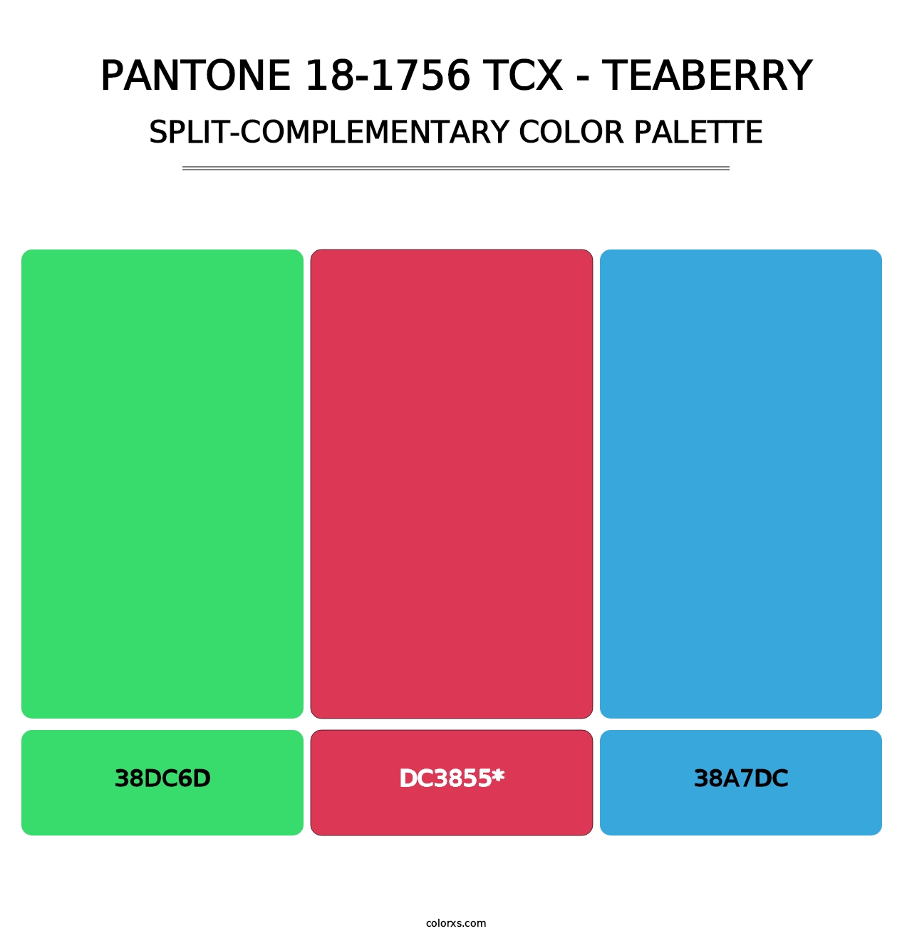PANTONE 18-1756 TCX - Teaberry - Split-Complementary Color Palette