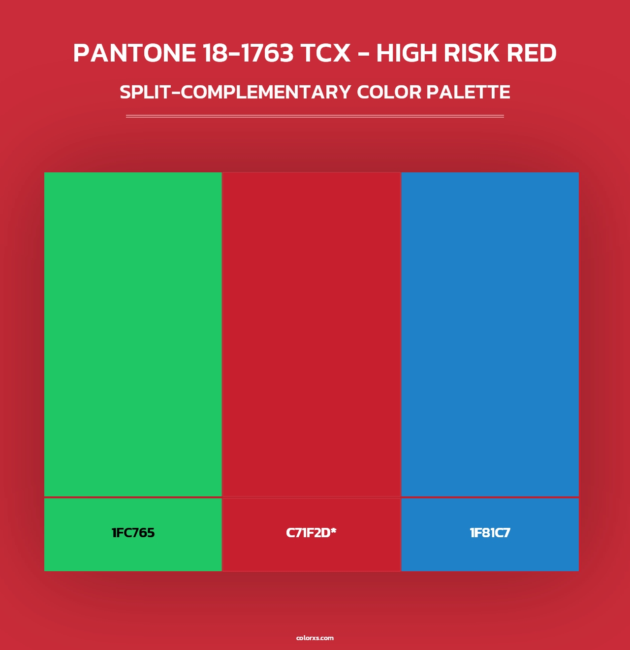 PANTONE 18-1763 TCX - High Risk Red - Split-Complementary Color Palette