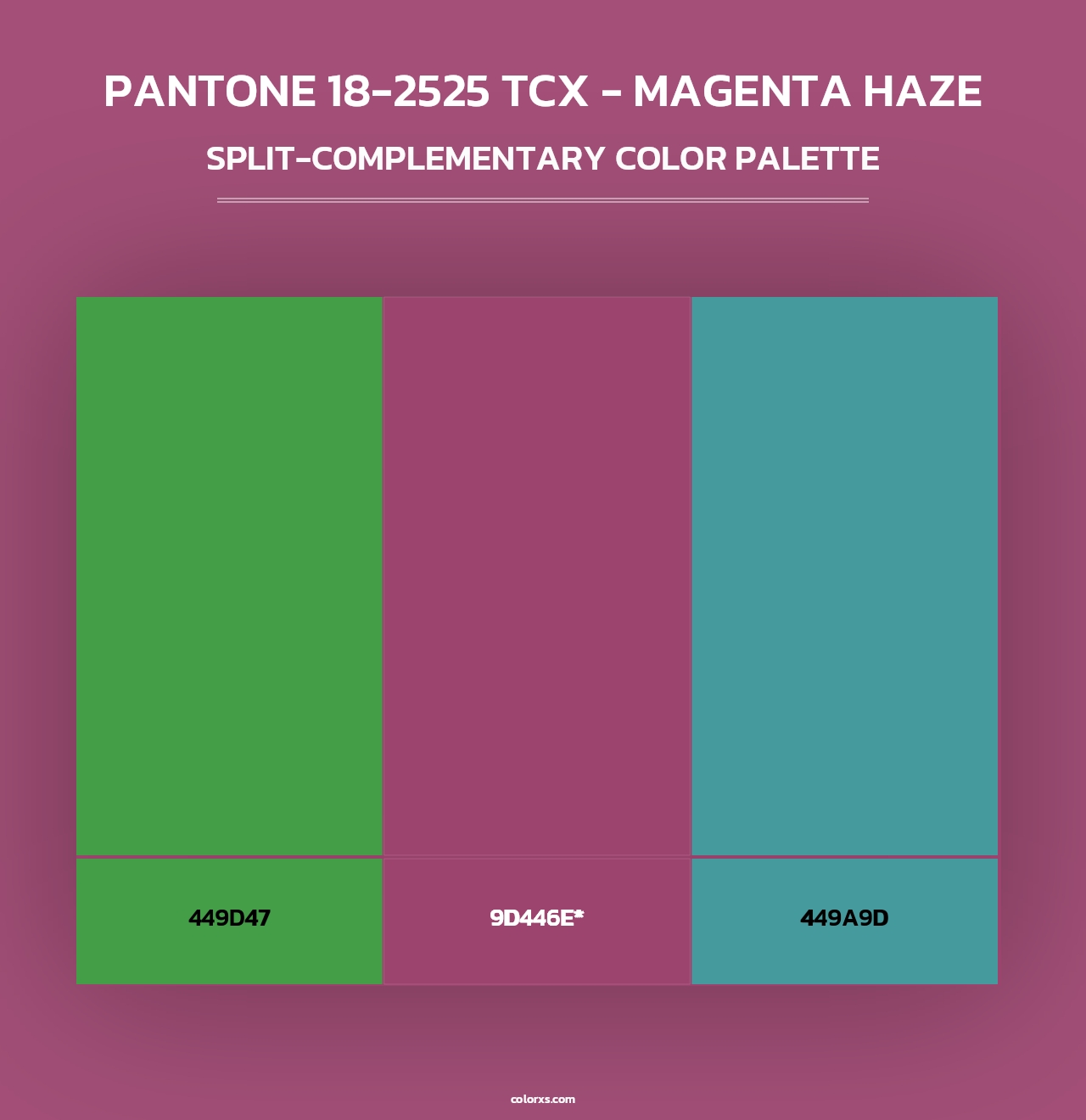 PANTONE 18-2525 TCX - Magenta Haze - Split-Complementary Color Palette