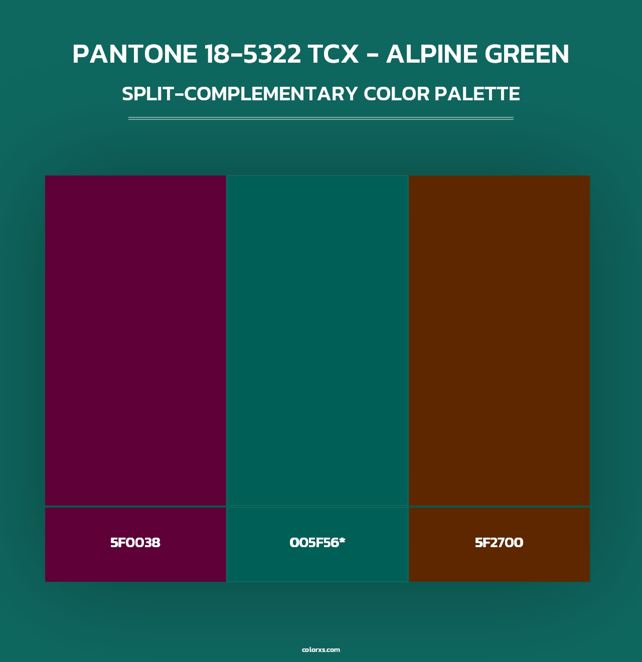 PANTONE 18-5322 TCX - Alpine Green - Split-Complementary Color Palette