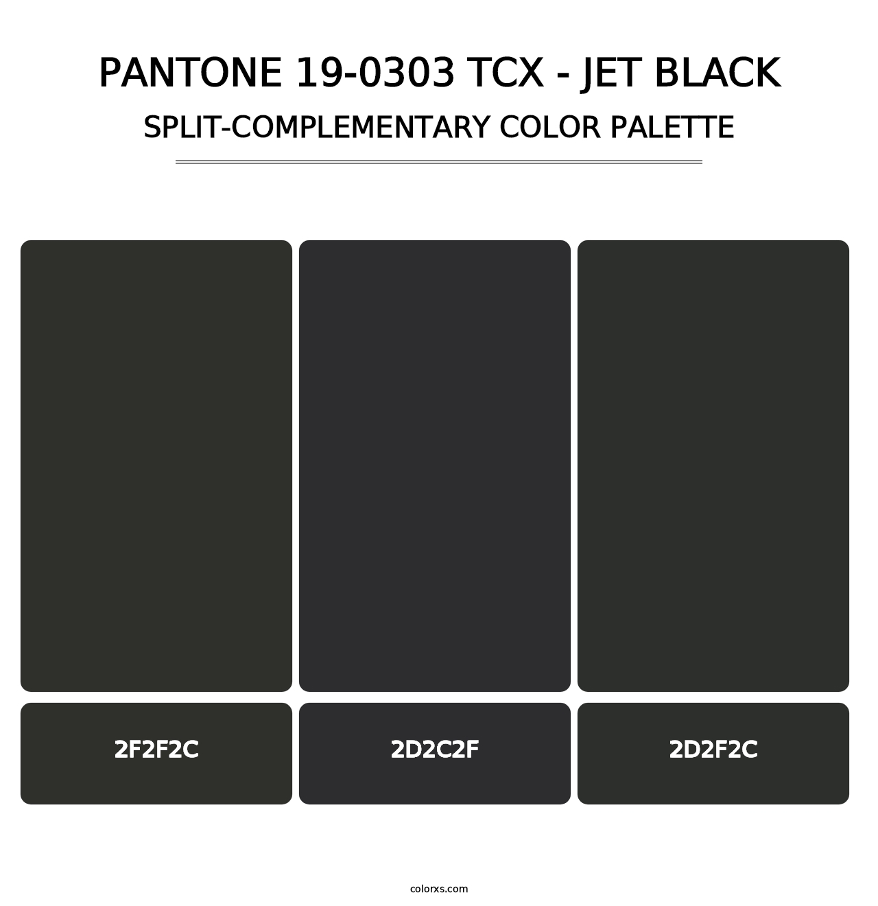 PANTONE 19-0303 TCX - Jet Black - Split-Complementary Color Palette