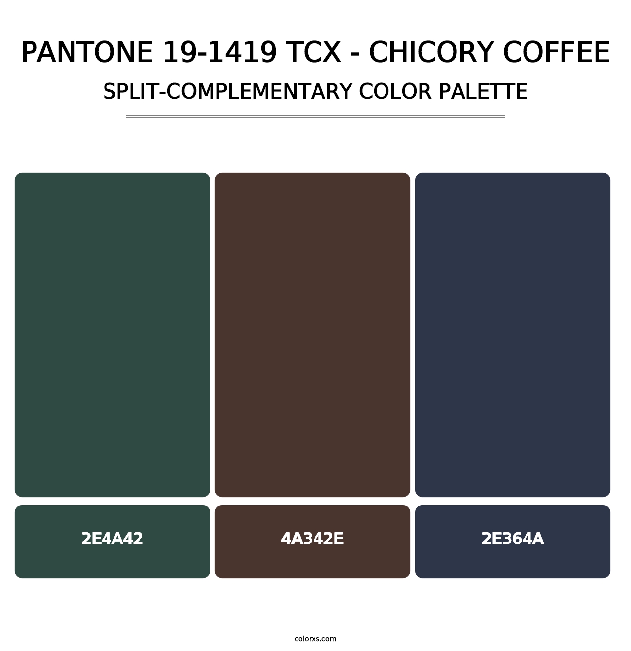 PANTONE 19-1419 TCX - Chicory Coffee - Split-Complementary Color Palette