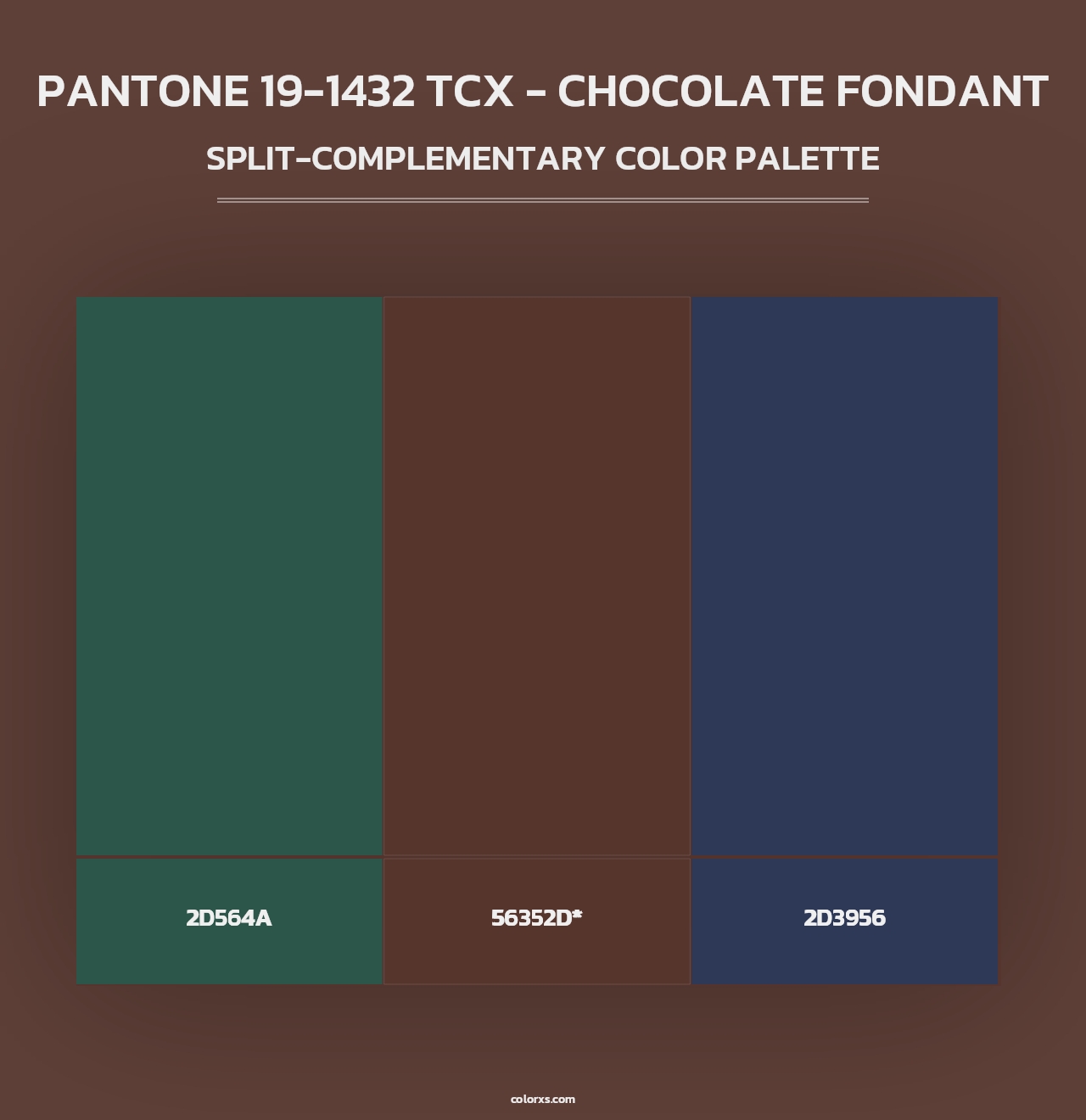 PANTONE 19-1432 TCX - Chocolate Fondant - Split-Complementary Color Palette