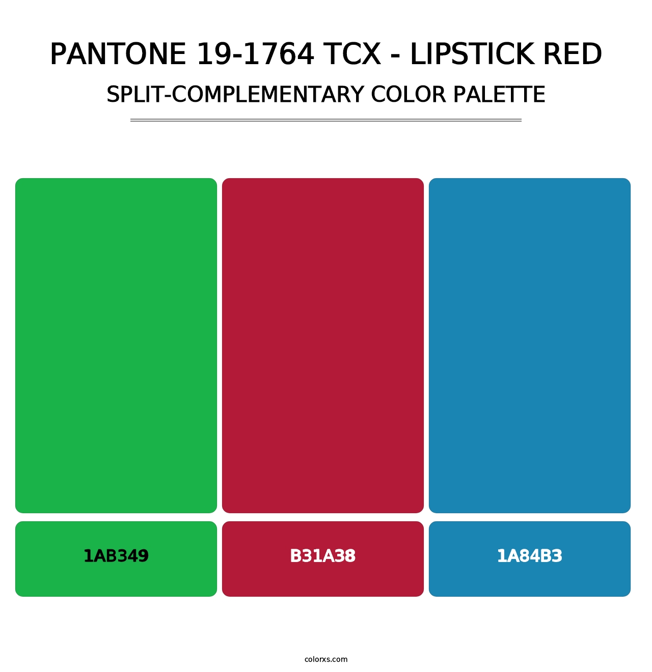 PANTONE 19-1764 TCX - Lipstick Red - Split-Complementary Color Palette