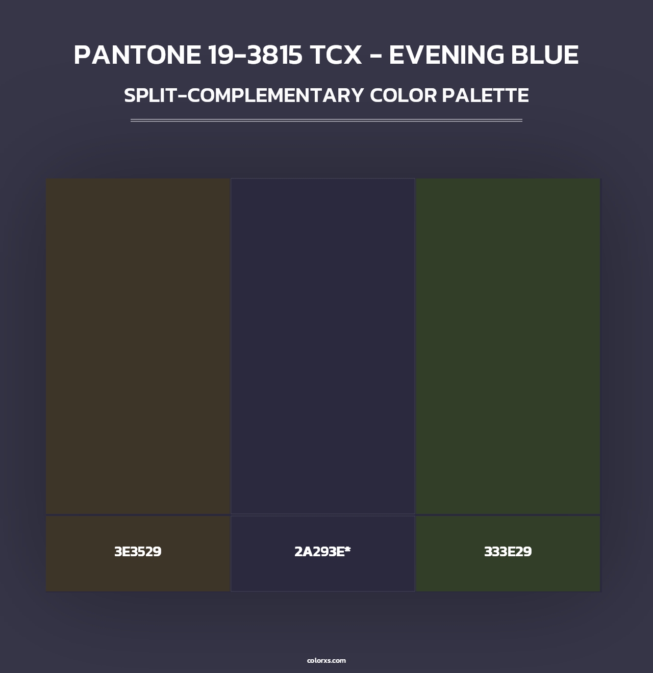 PANTONE 19-3815 TCX - Evening Blue - Split-Complementary Color Palette