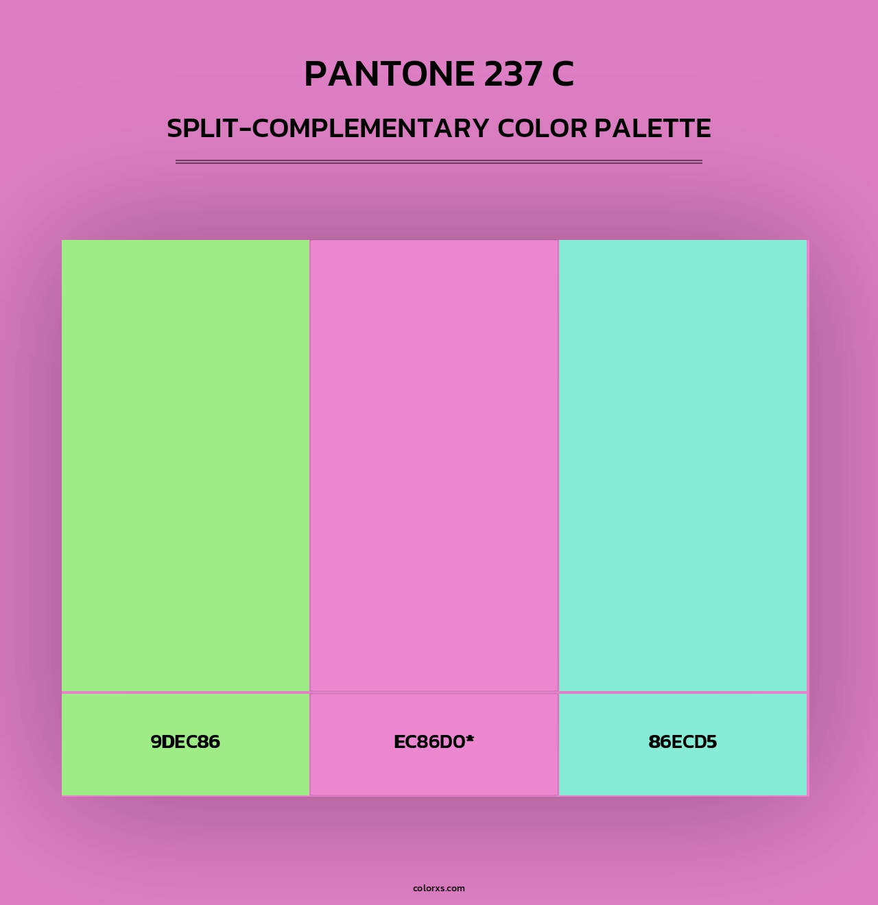 PANTONE 237 C - Split-Complementary Color Palette