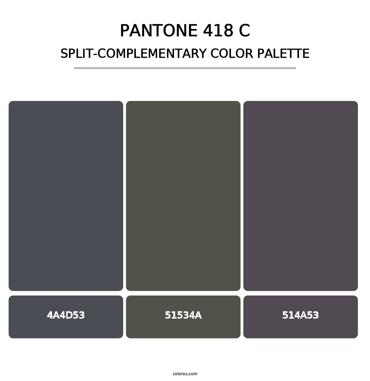 PANTONE 418 C - Split-Complementary Color Palette
