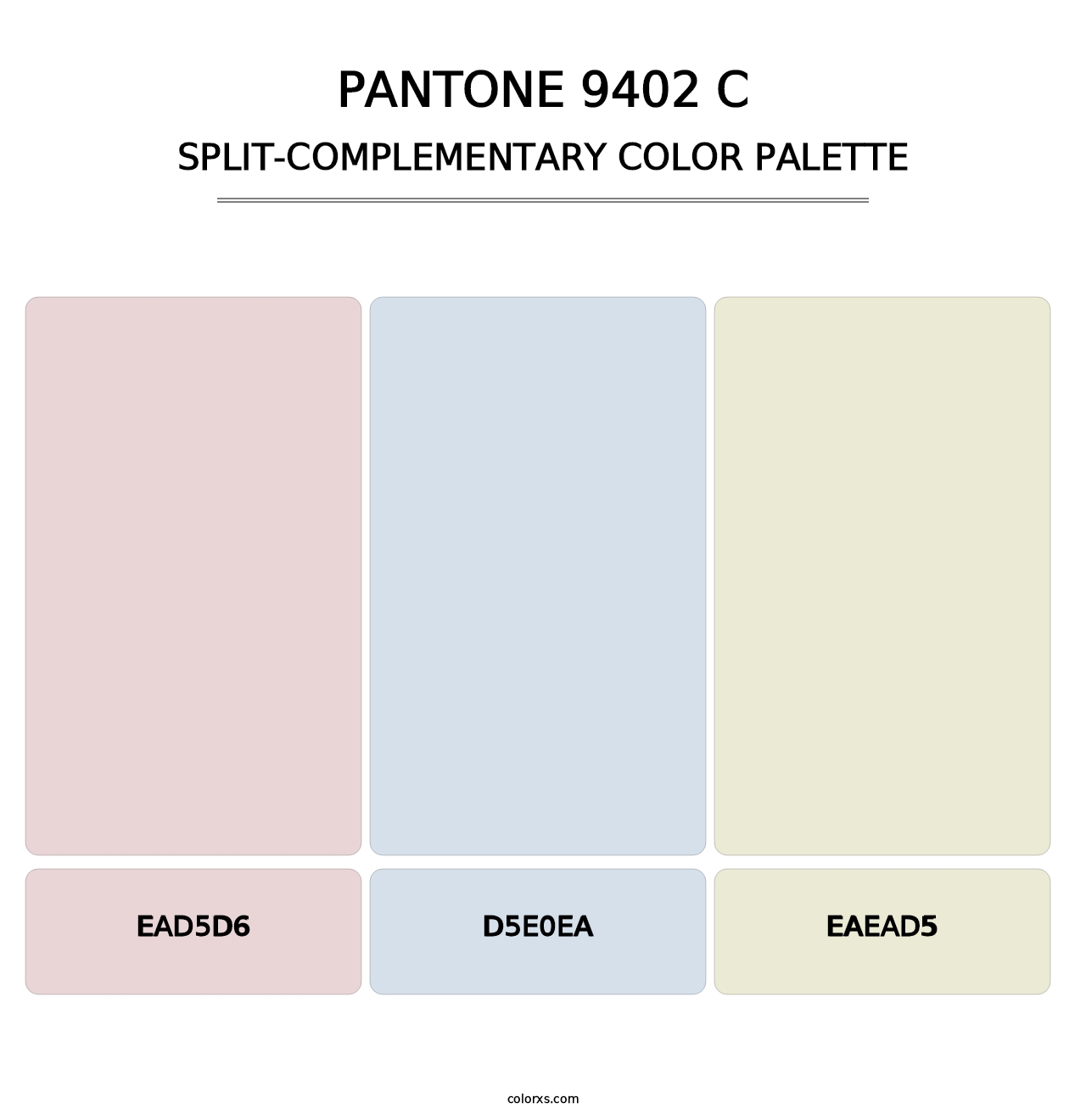 PANTONE 9402 C - Split-Complementary Color Palette