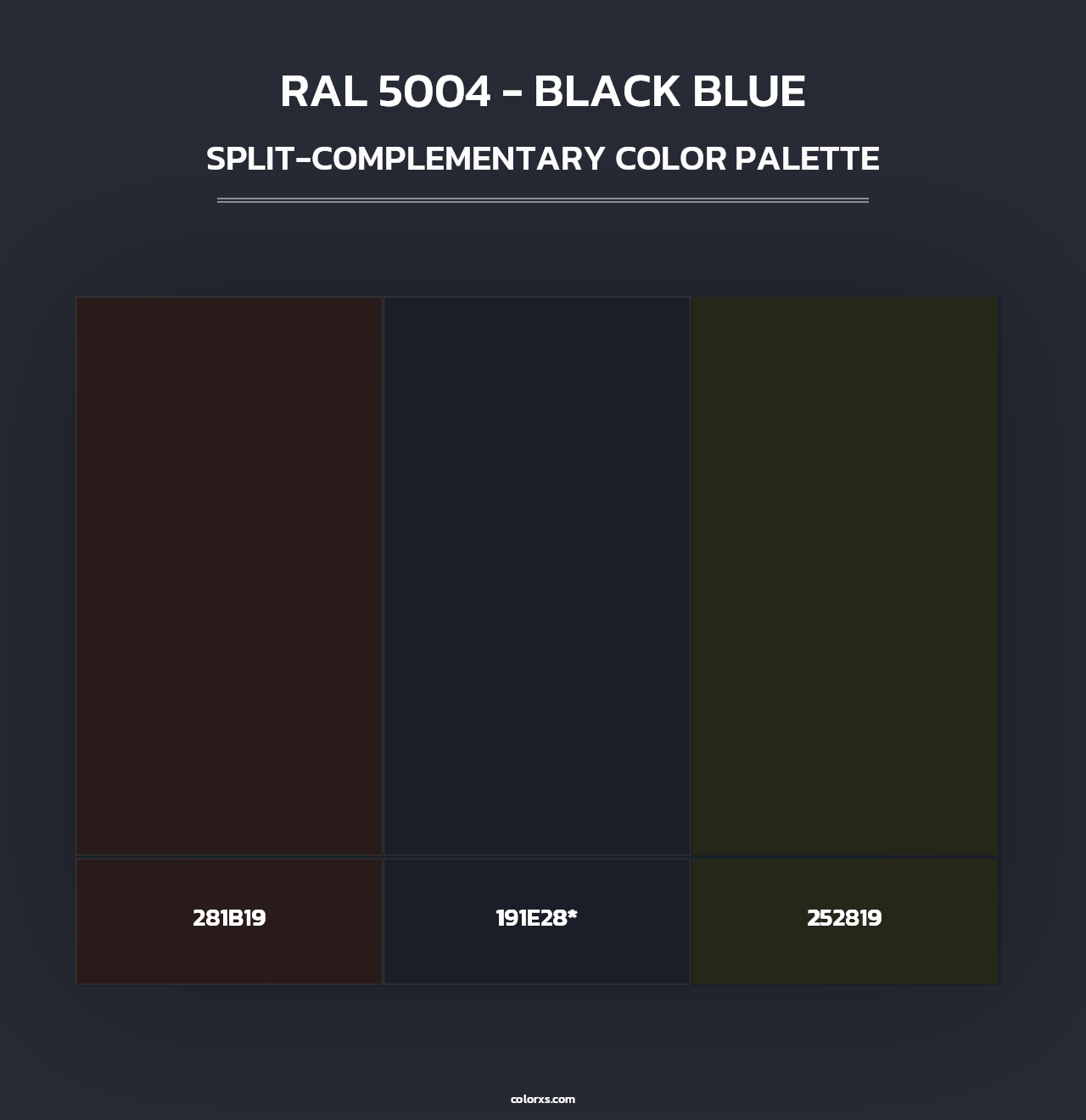 RAL 5004 - Black Blue - Split-Complementary Color Palette