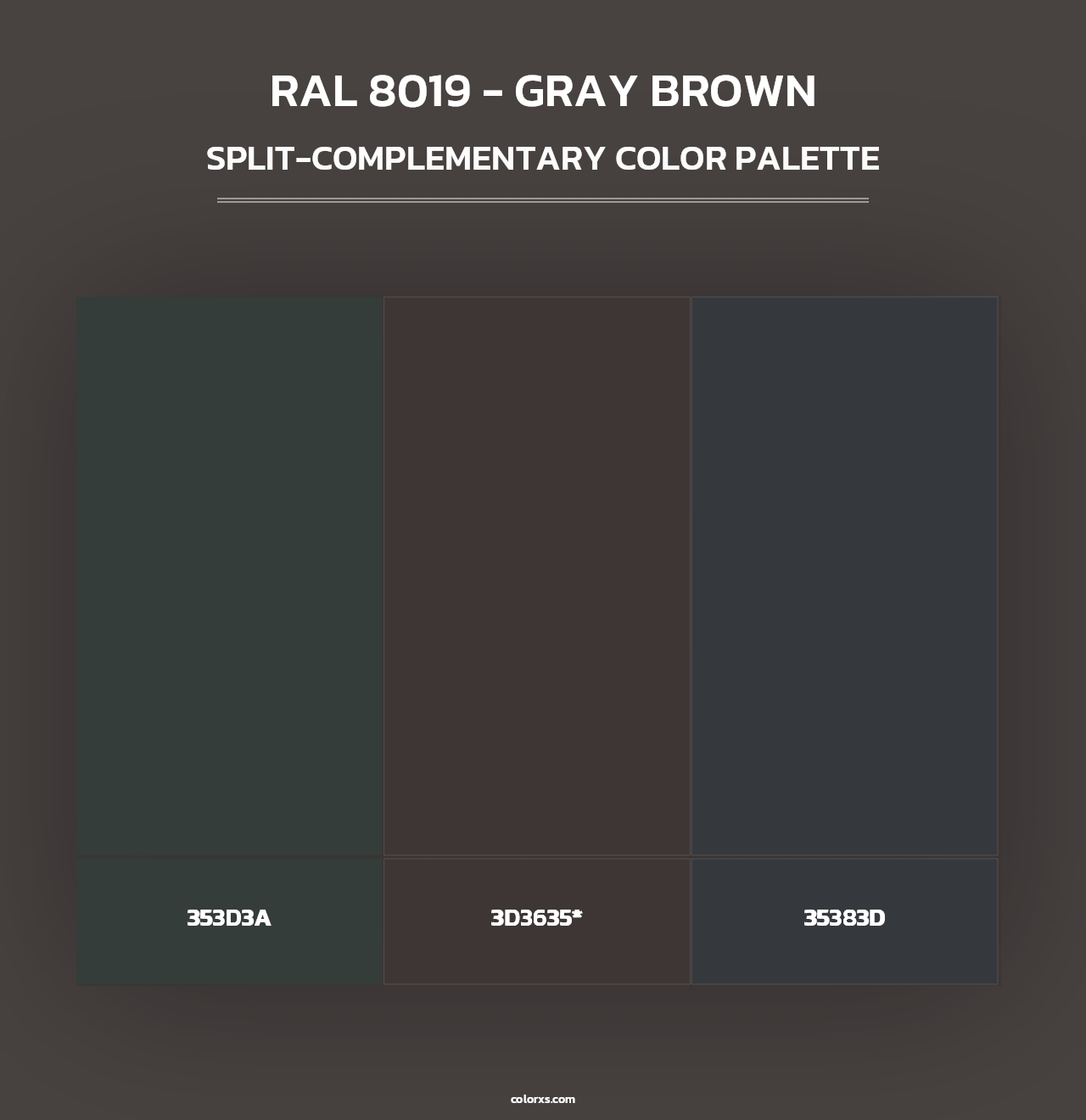 RAL 8019 - Gray Brown - Split-Complementary Color Palette