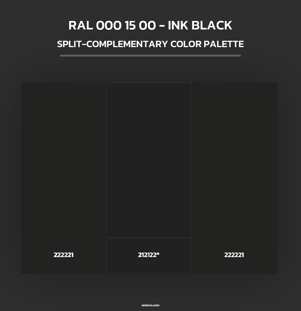 RAL 000 15 00 - Ink Black - Split-Complementary Color Palette