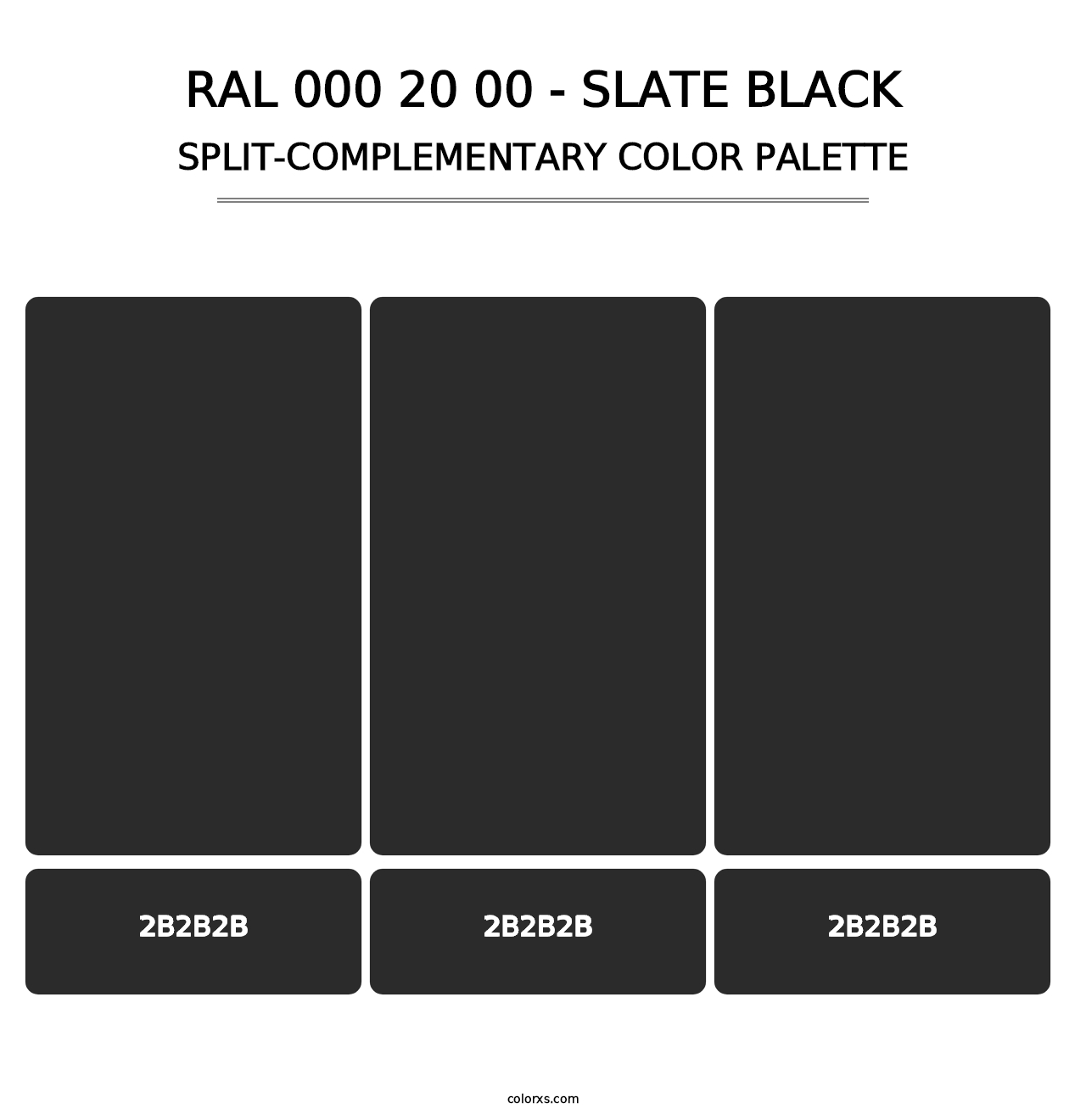 RAL 000 20 00 - Slate Black - Split-Complementary Color Palette