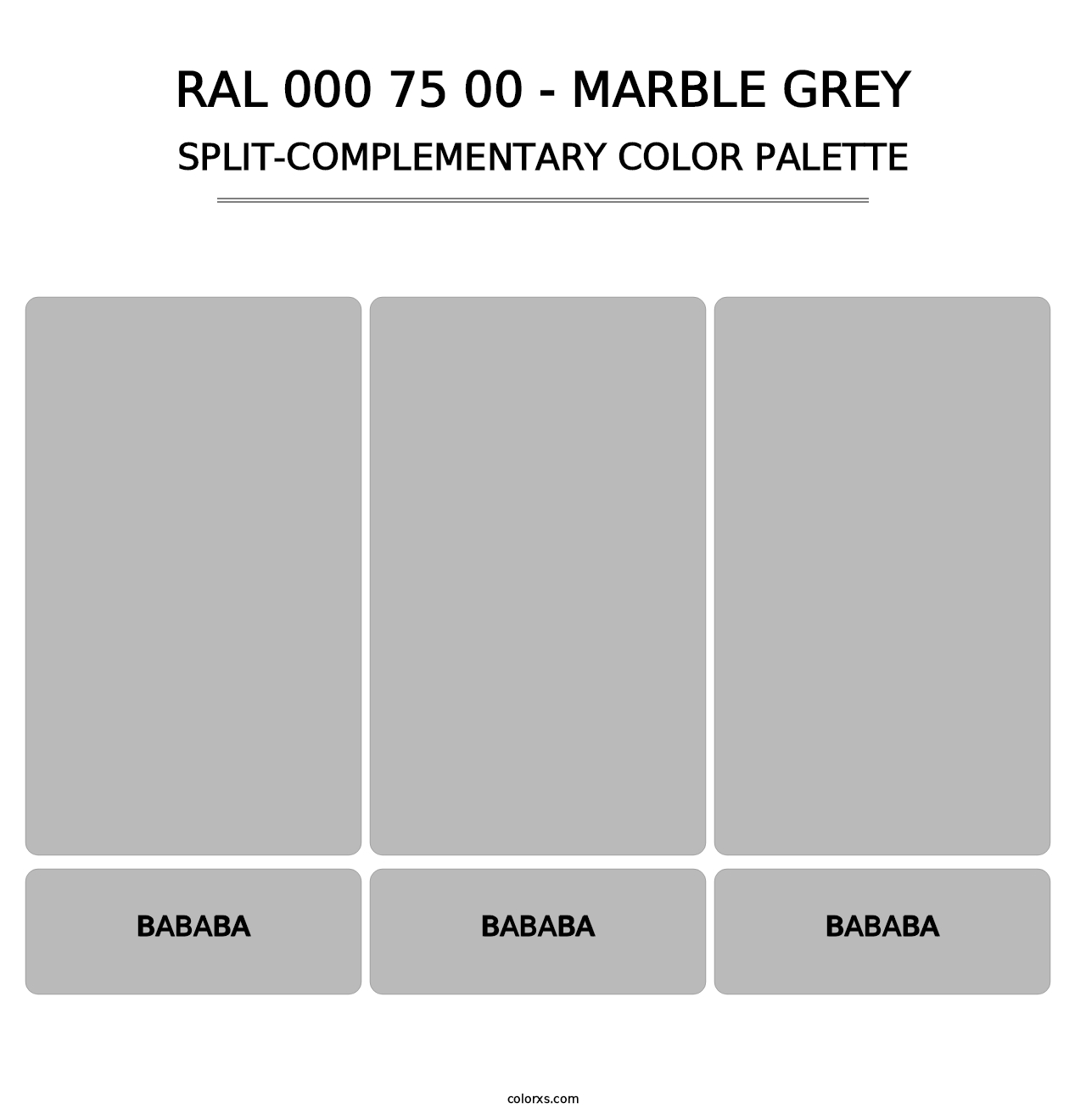 RAL 000 75 00 - Marble Grey - Split-Complementary Color Palette