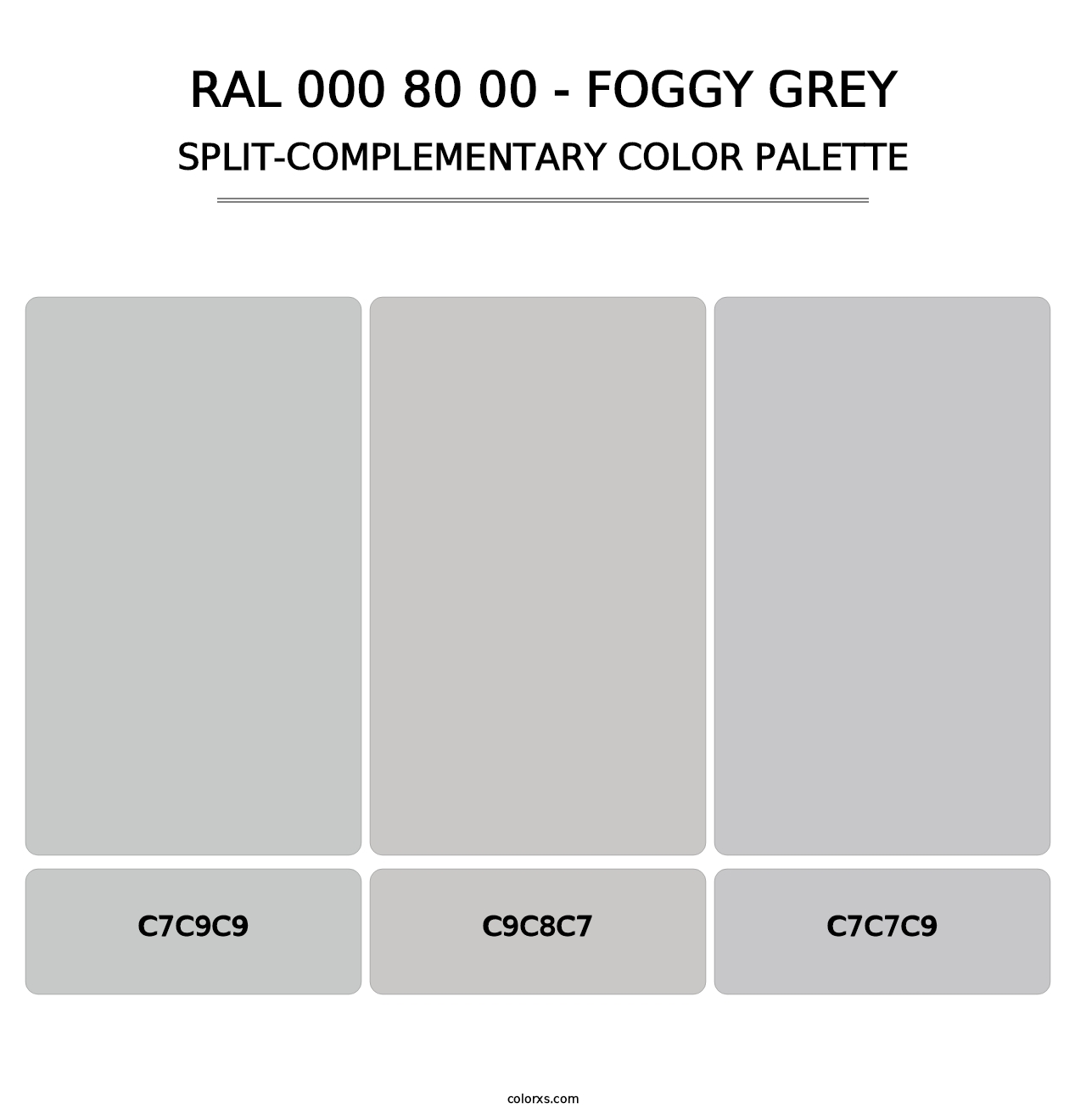 RAL 000 80 00 - Foggy Grey - Split-Complementary Color Palette