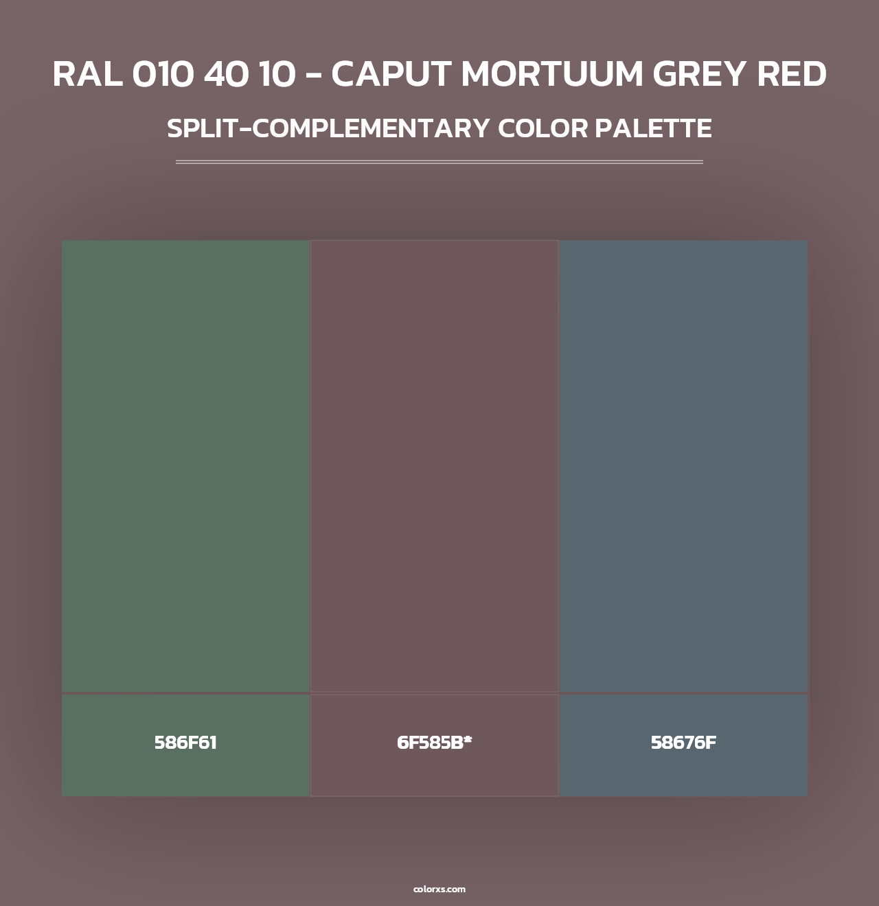 RAL 010 40 10 - Caput Mortuum Grey Red - Split-Complementary Color Palette