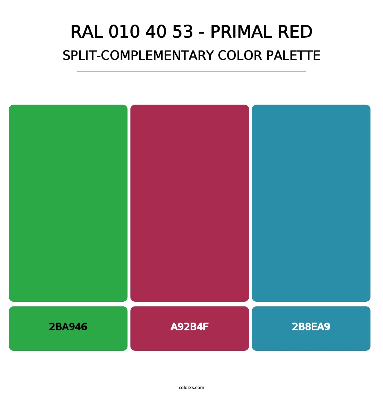 RAL 010 40 53 - Primal Red - Split-Complementary Color Palette