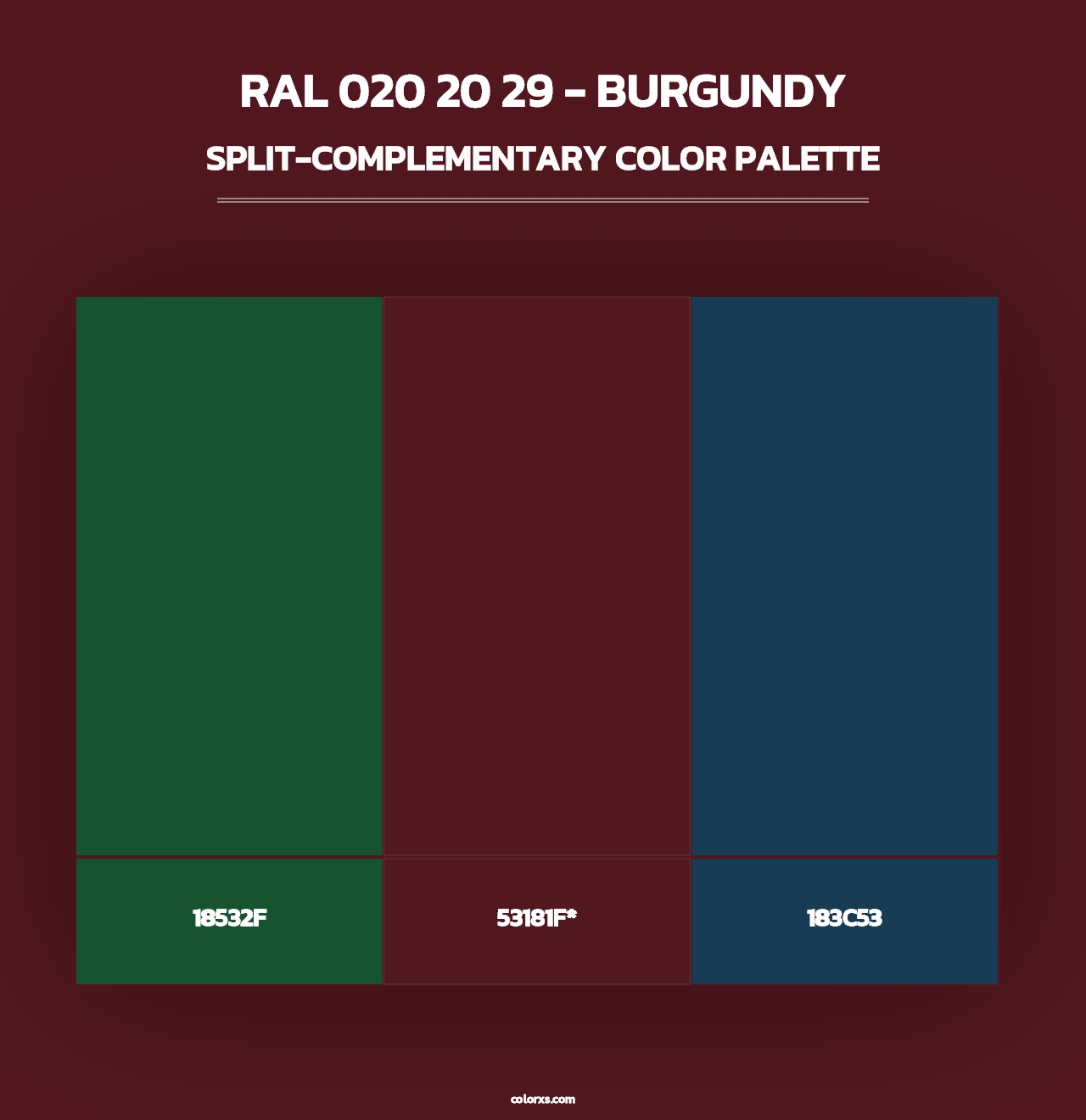 RAL 020 20 29 - Burgundy - Split-Complementary Color Palette