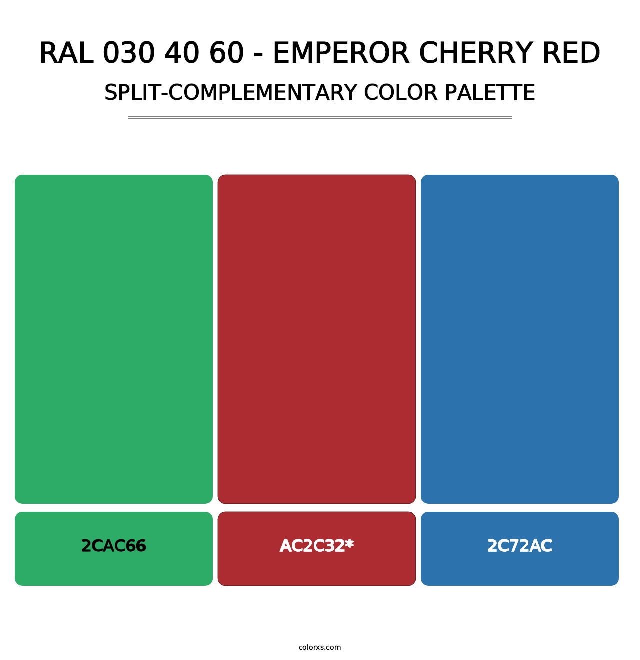 RAL 030 40 60 - Emperor Cherry Red - Split-Complementary Color Palette