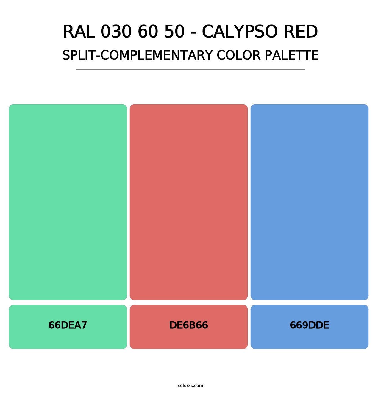 RAL 030 60 50 - Calypso Red - Split-Complementary Color Palette