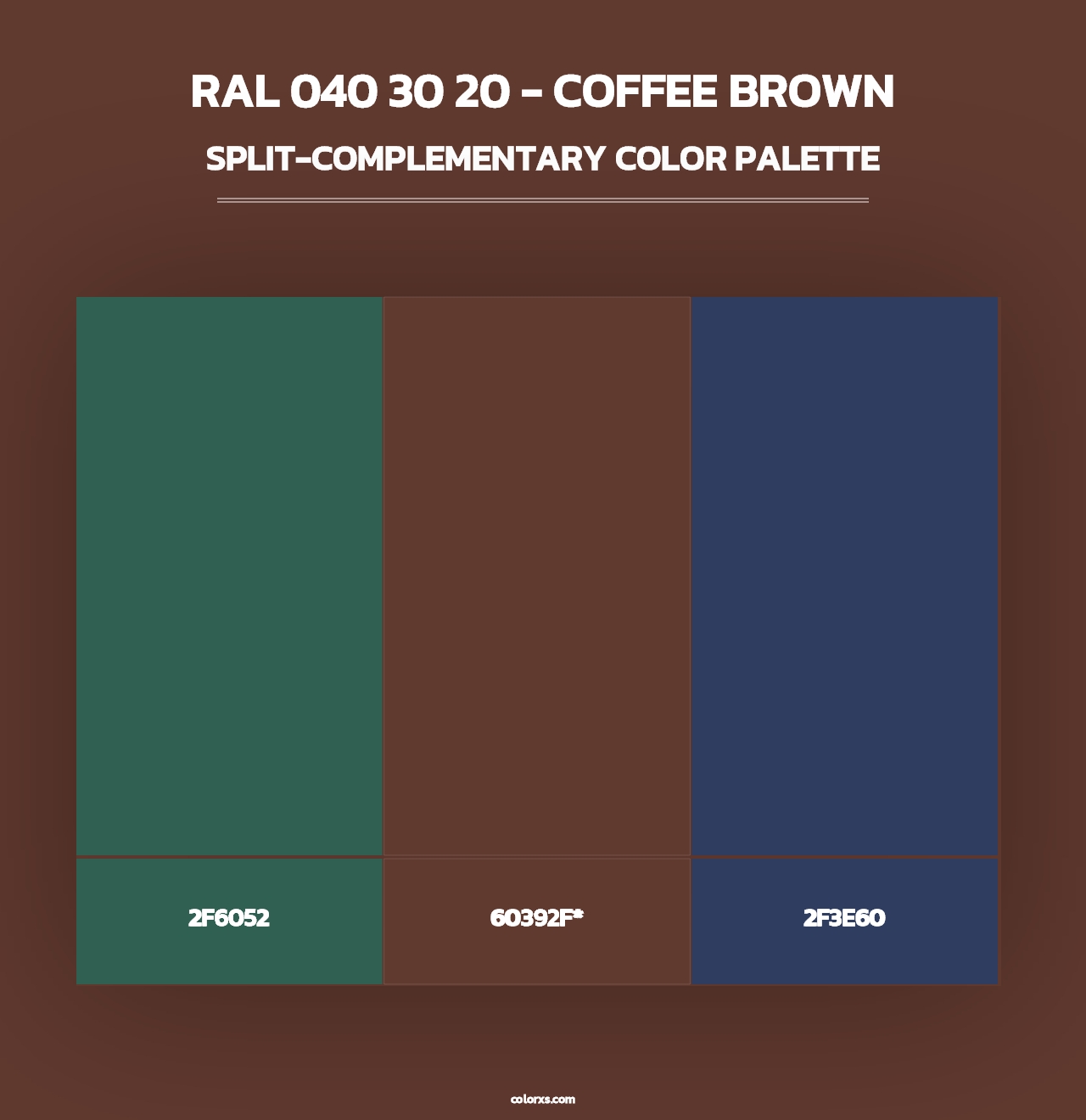 RAL 040 30 20 - Coffee Brown - Split-Complementary Color Palette
