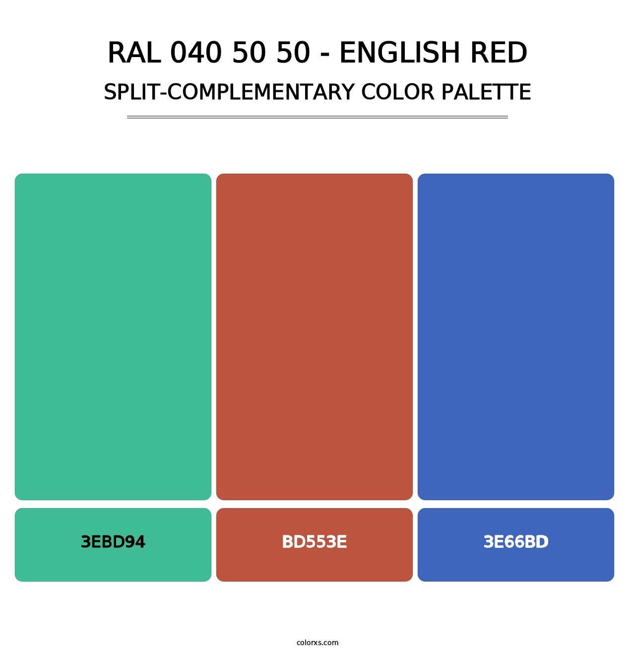 RAL 040 50 50 - English Red - Split-Complementary Color Palette