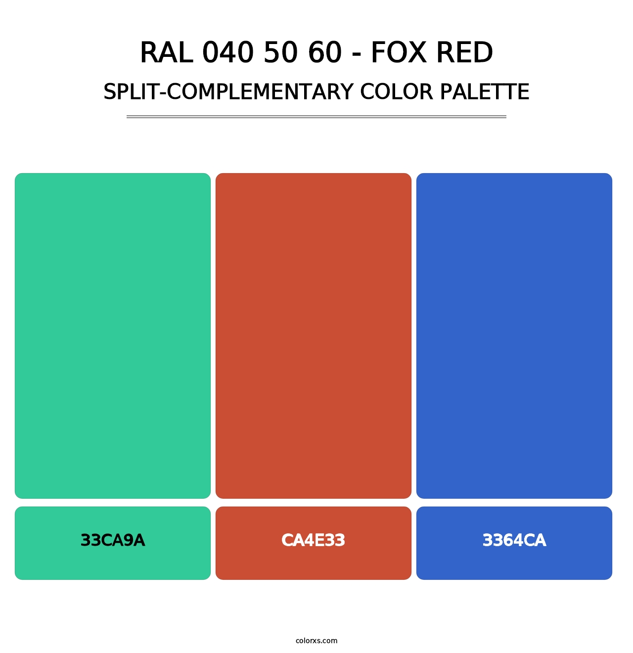 RAL 040 50 60 - Fox Red - Split-Complementary Color Palette