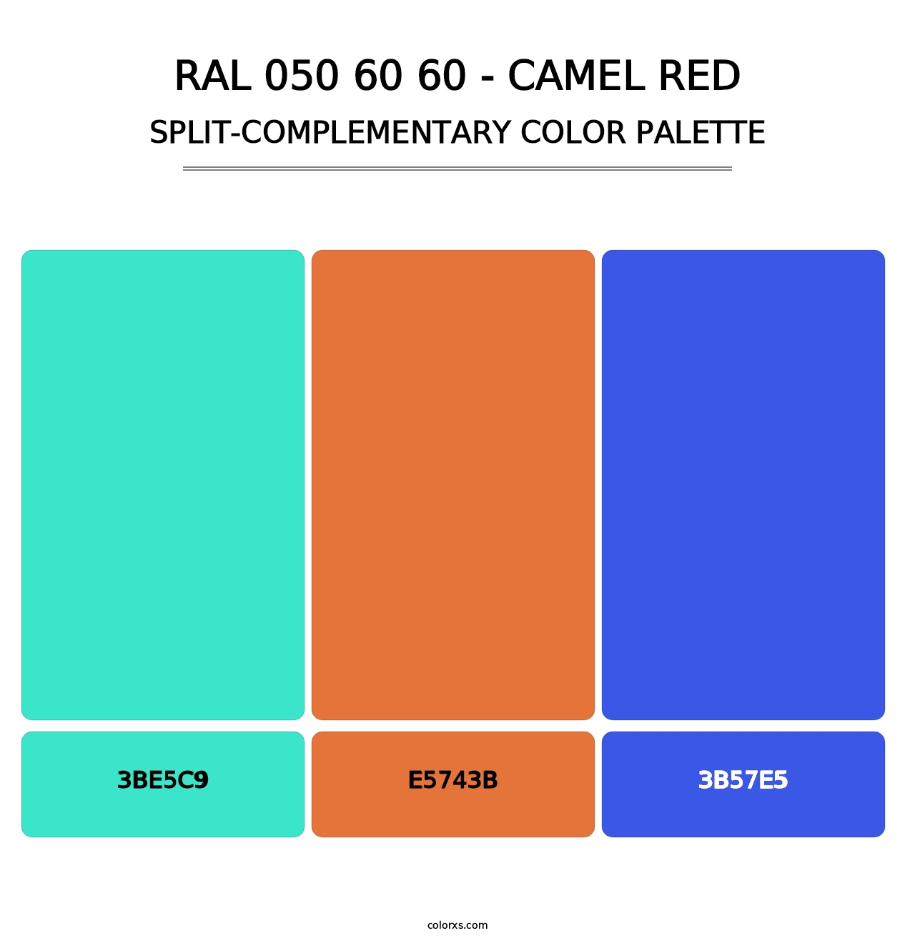 RAL 050 60 60 - Camel Red - Split-Complementary Color Palette