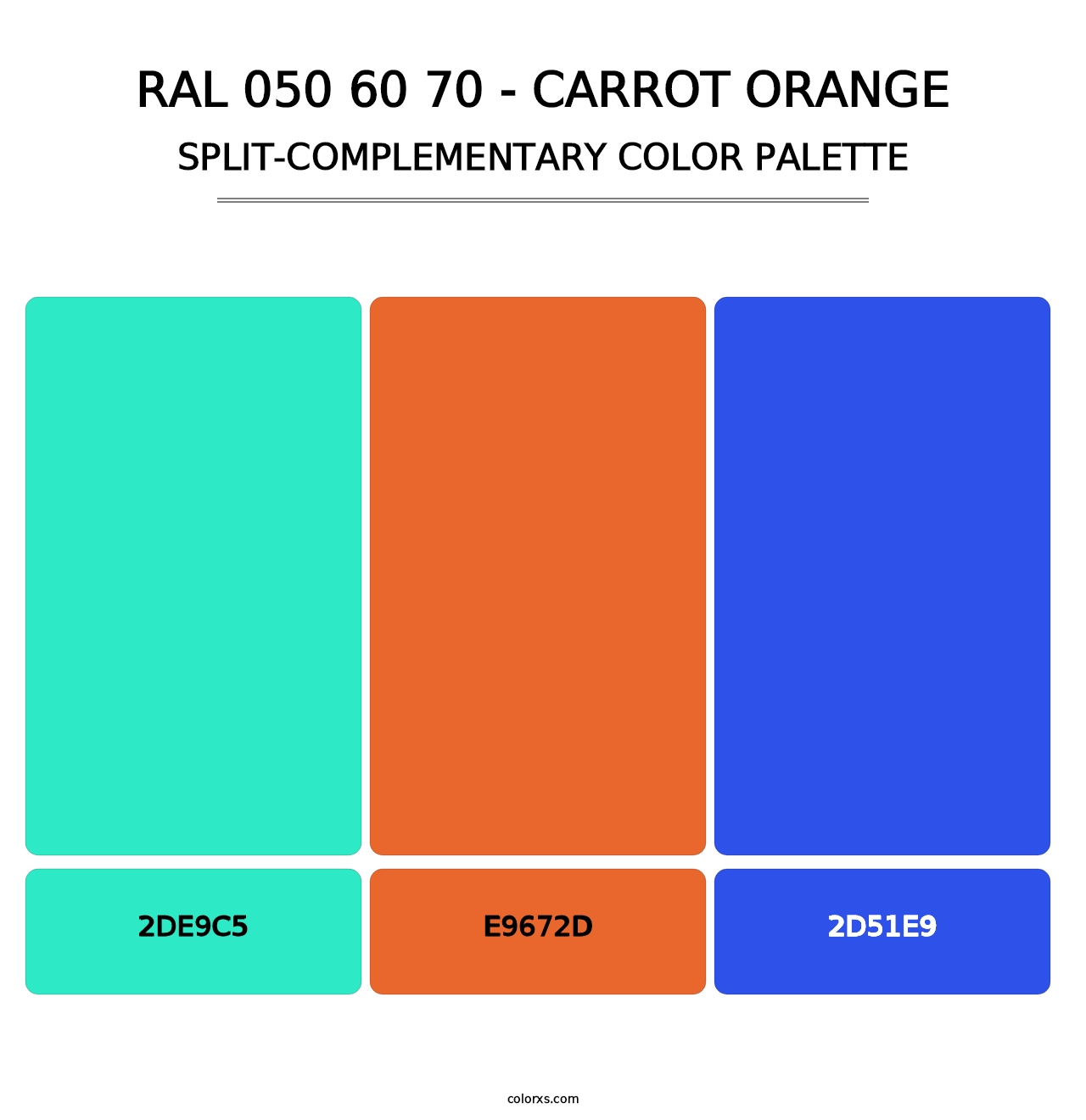 RAL 050 60 70 - Carrot Orange - Split-Complementary Color Palette