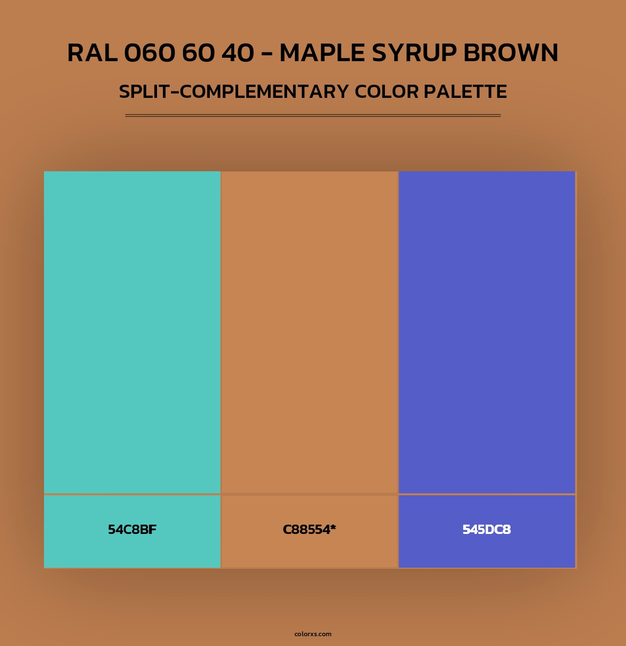 RAL 060 60 40 - Maple Syrup Brown - Split-Complementary Color Palette