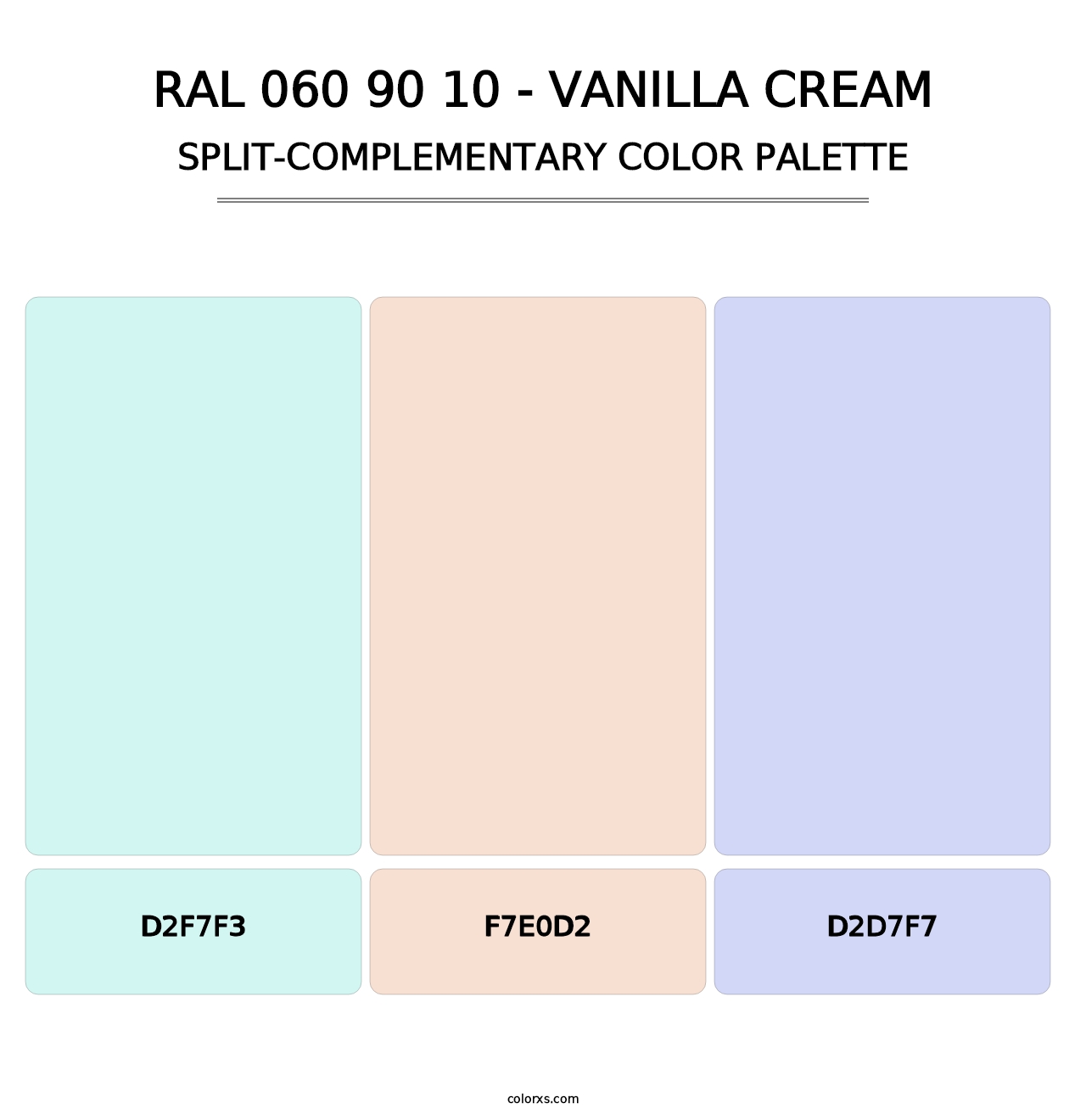 RAL 060 90 10 - Vanilla Cream - Split-Complementary Color Palette