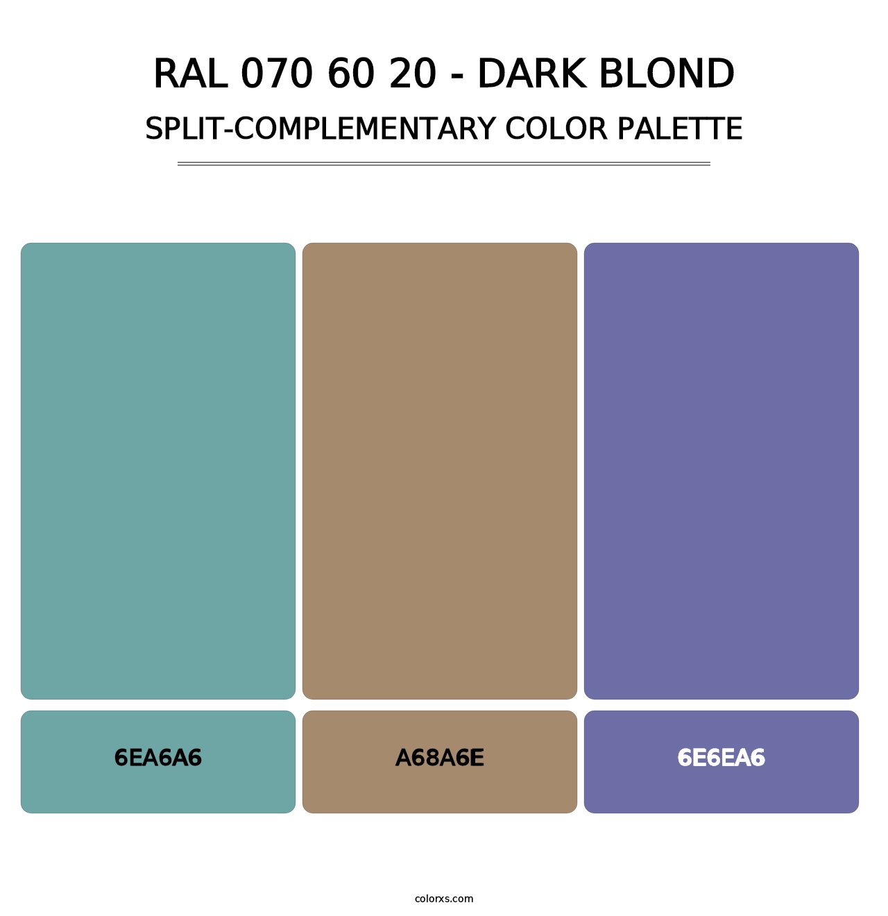 RAL 070 60 20 - Dark Blond - Split-Complementary Color Palette