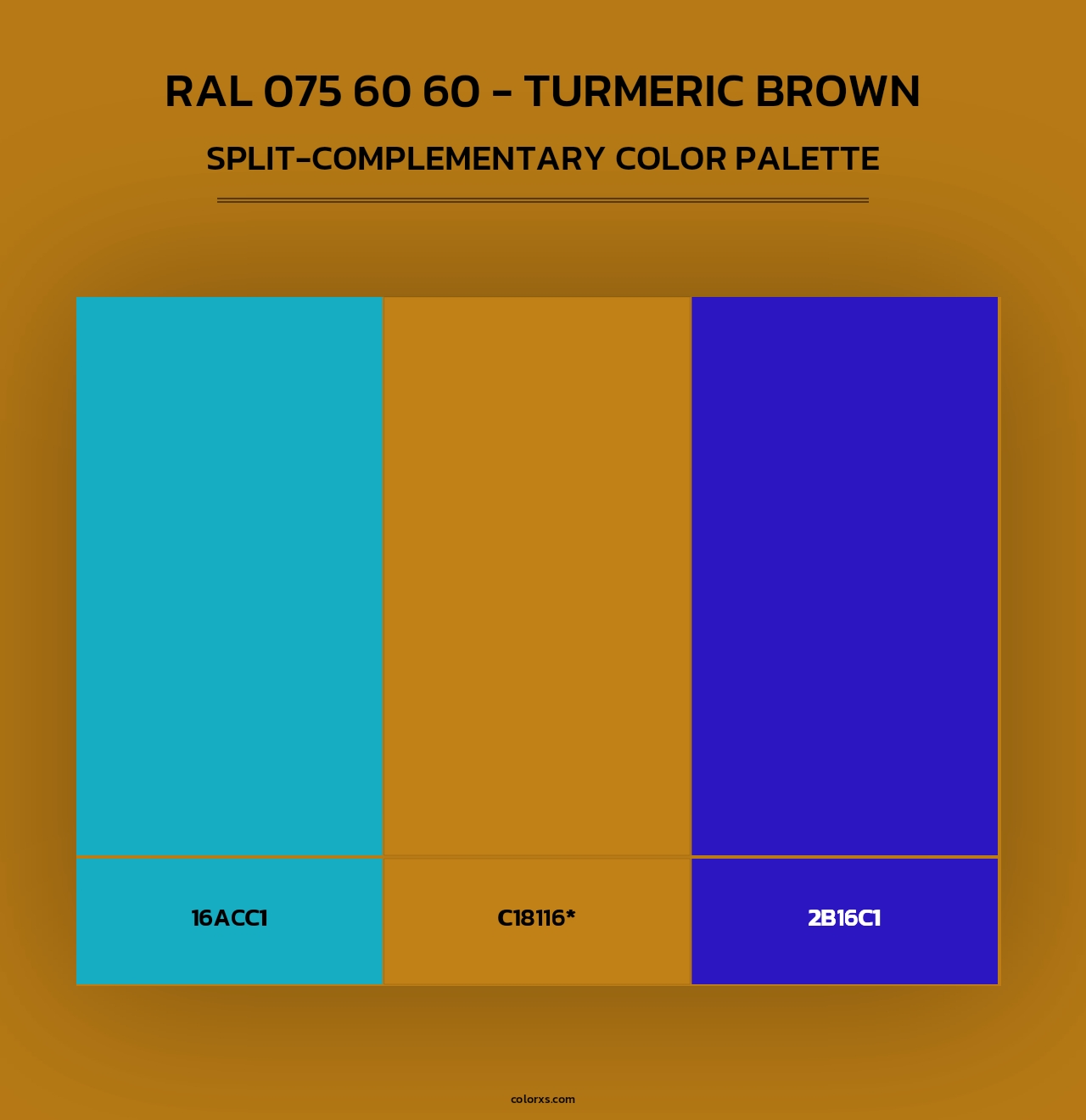 RAL 075 60 60 - Turmeric Brown - Split-Complementary Color Palette