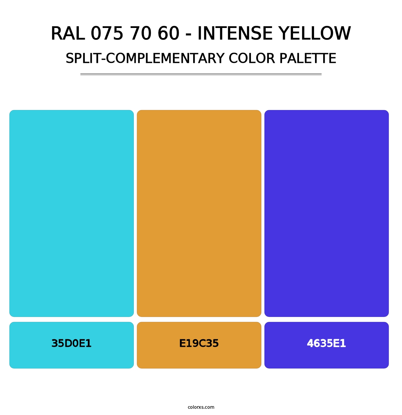 RAL 075 70 60 - Intense Yellow - Split-Complementary Color Palette
