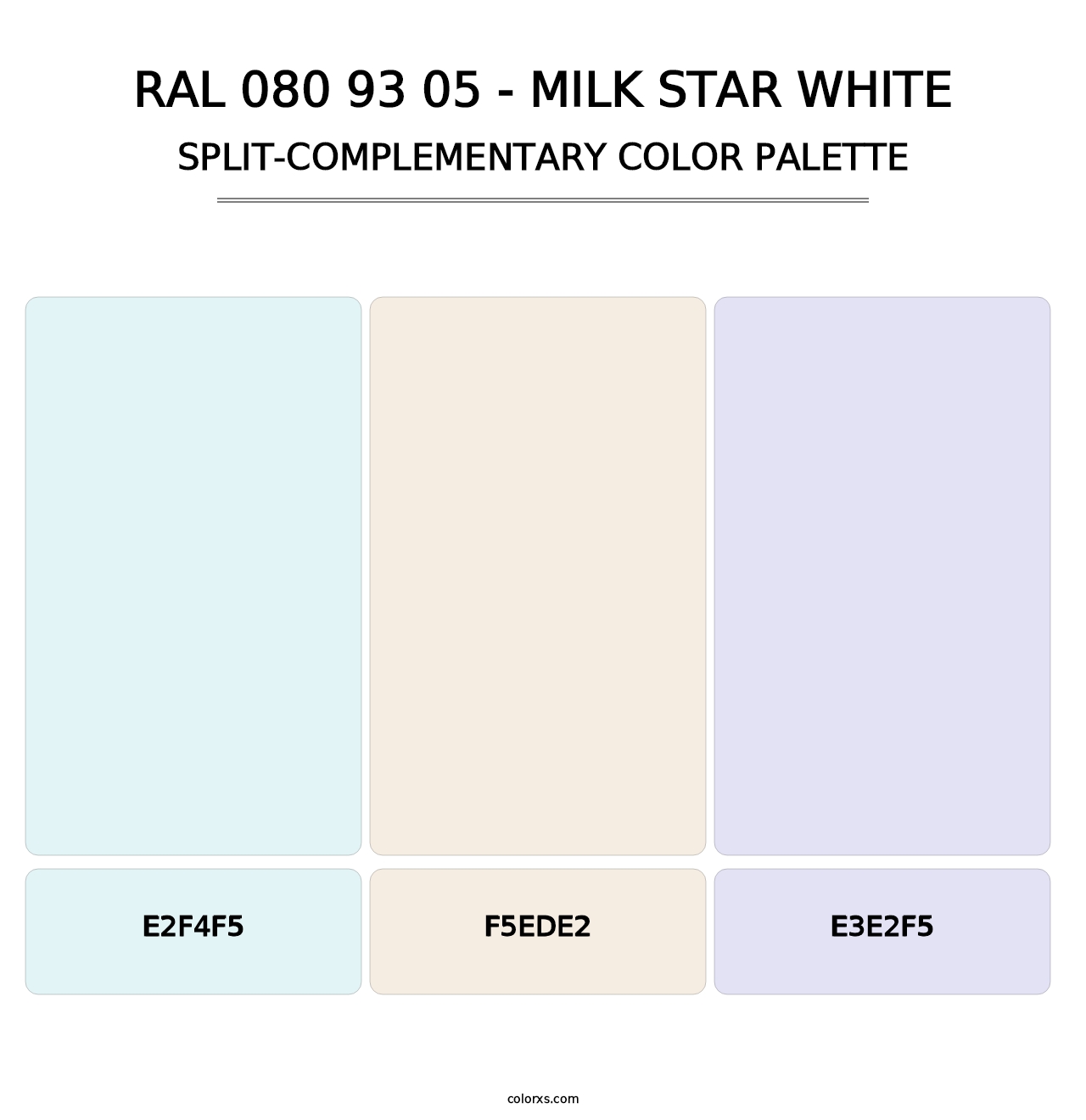 RAL 080 93 05 - Milk Star White - Split-Complementary Color Palette