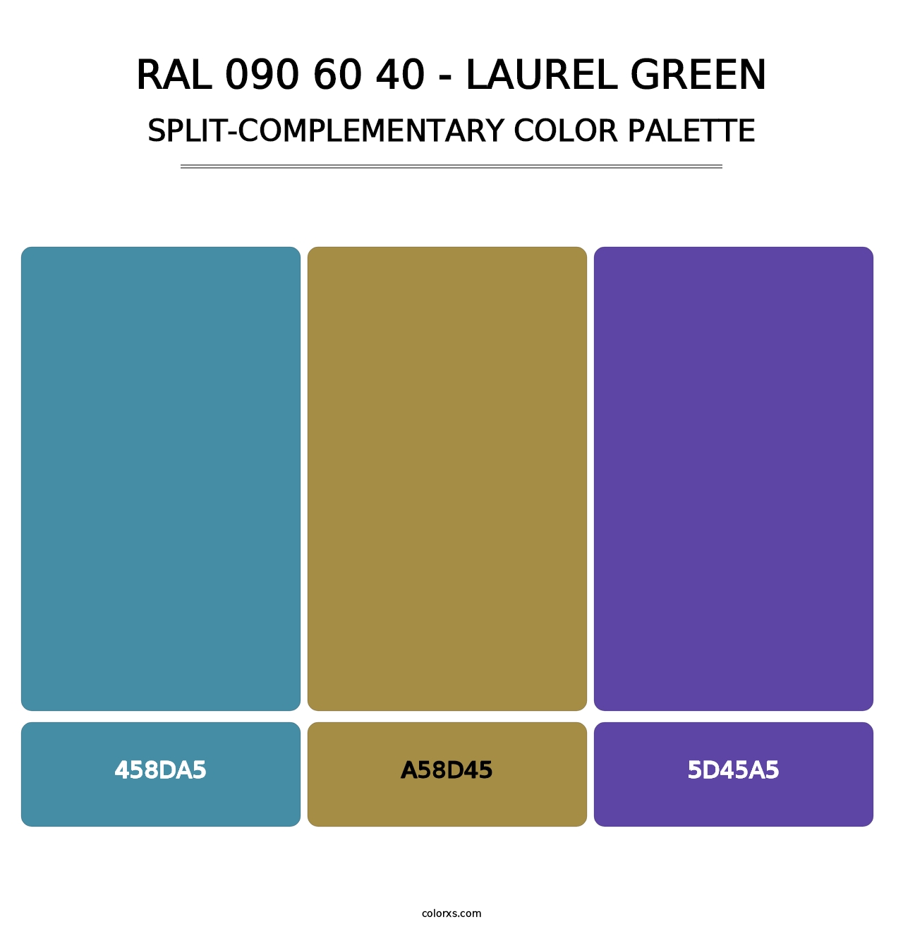 RAL 090 60 40 - Laurel Green - Split-Complementary Color Palette