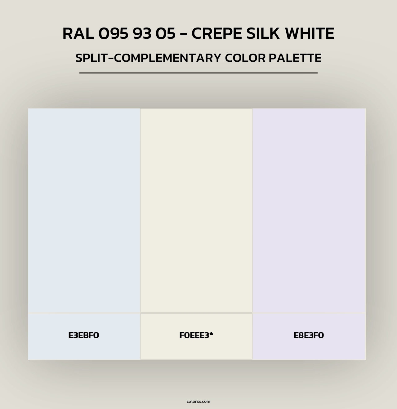 RAL 095 93 05 - Crepe Silk White - Split-Complementary Color Palette