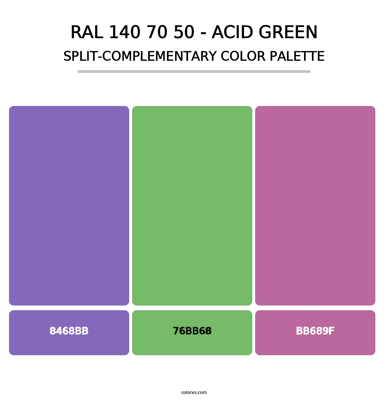 RAL 140 70 50 - Acid Green - Split-Complementary Color Palette