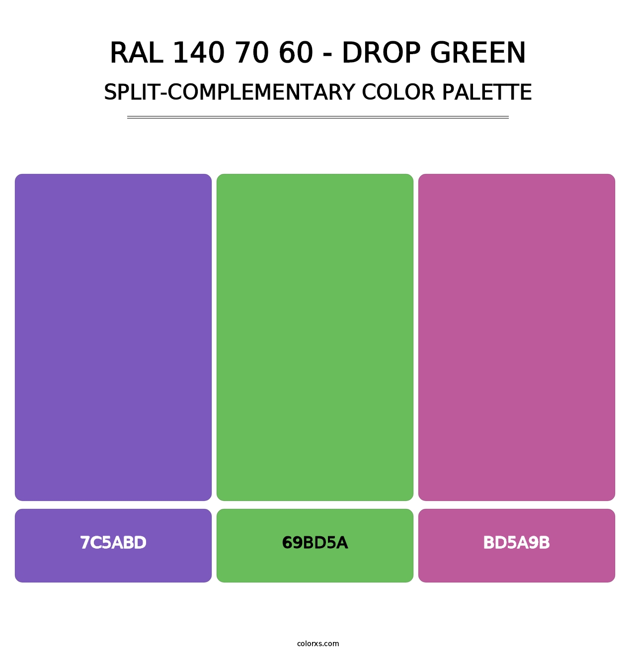RAL 140 70 60 - Drop Green - Split-Complementary Color Palette