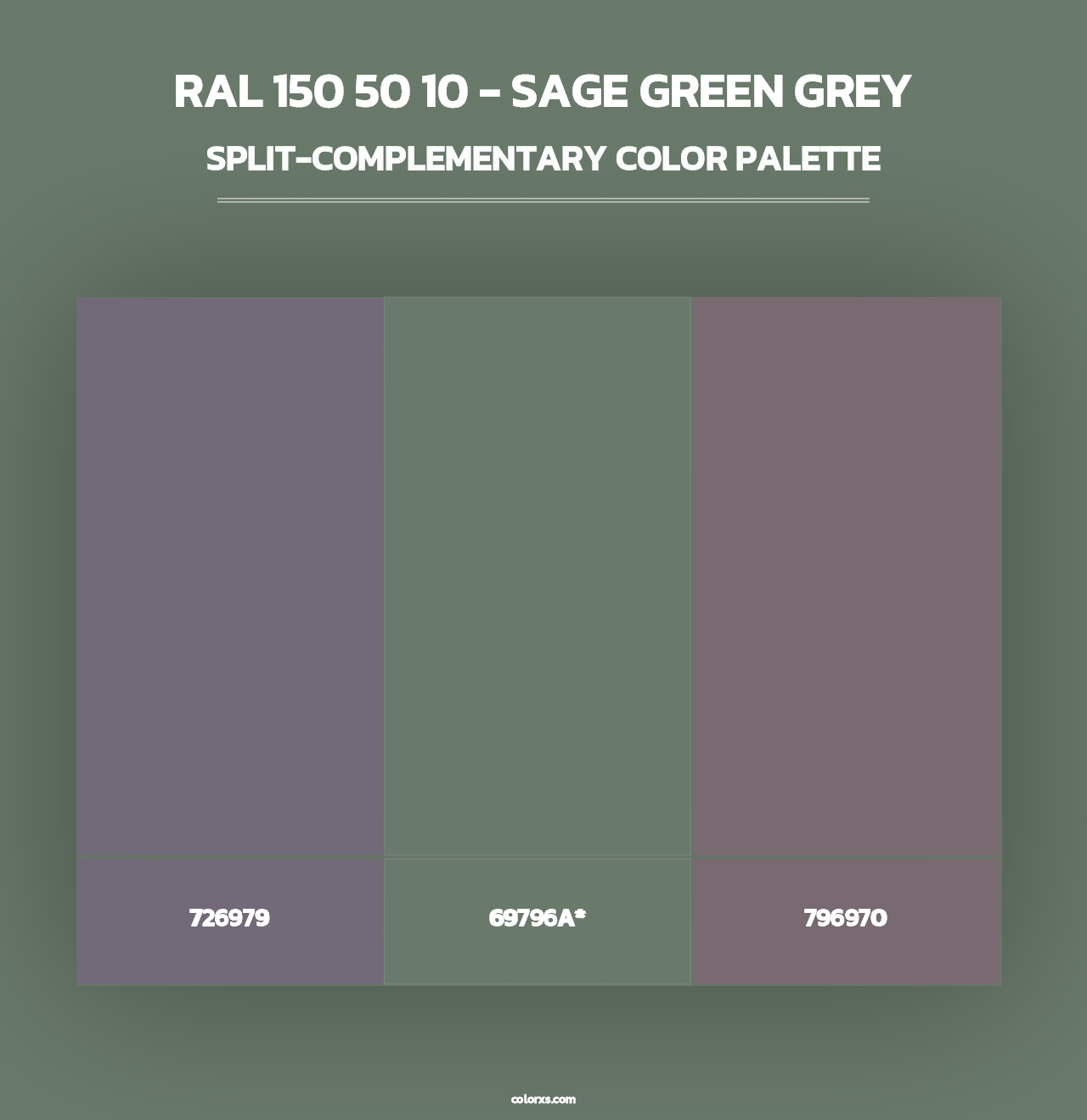 RAL 150 50 10 - Sage Green Grey - Split-Complementary Color Palette