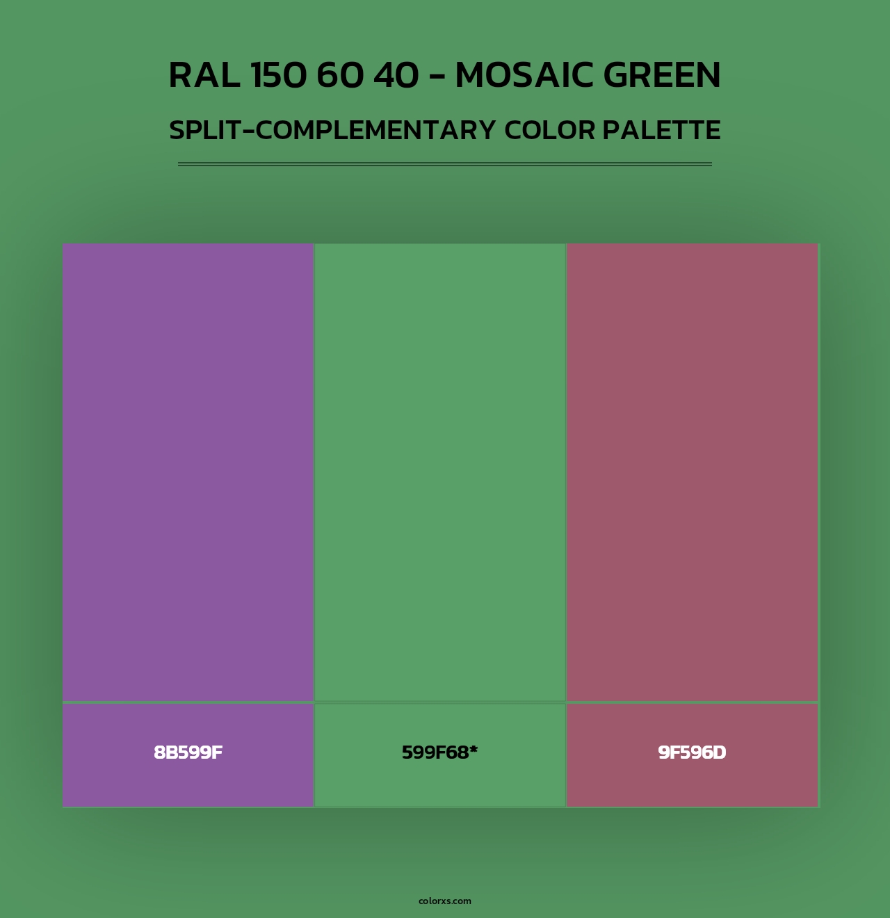 RAL 150 60 40 - Mosaic Green - Split-Complementary Color Palette