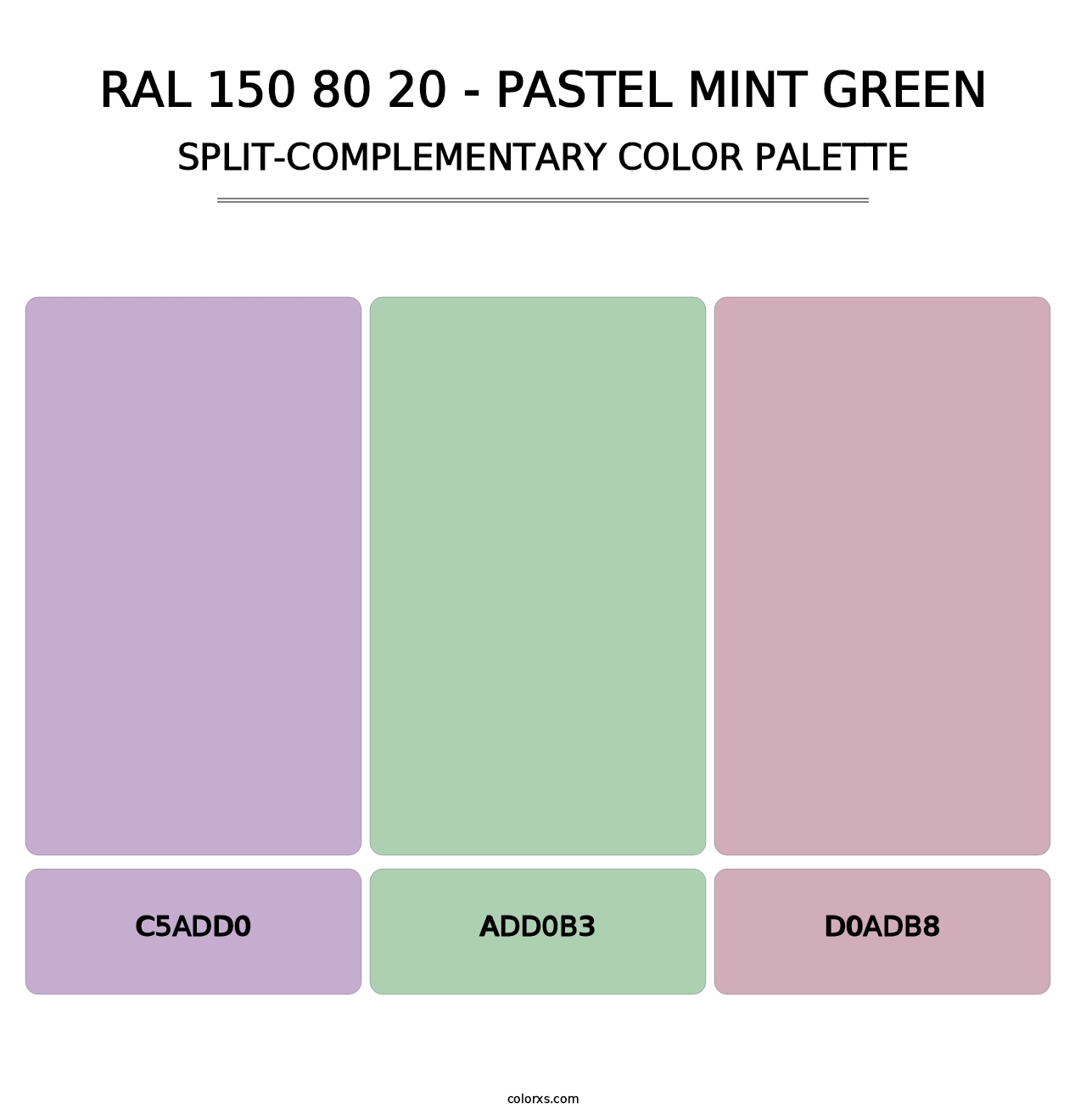 RAL 150 80 20 - Pastel Mint Green - Split-Complementary Color Palette