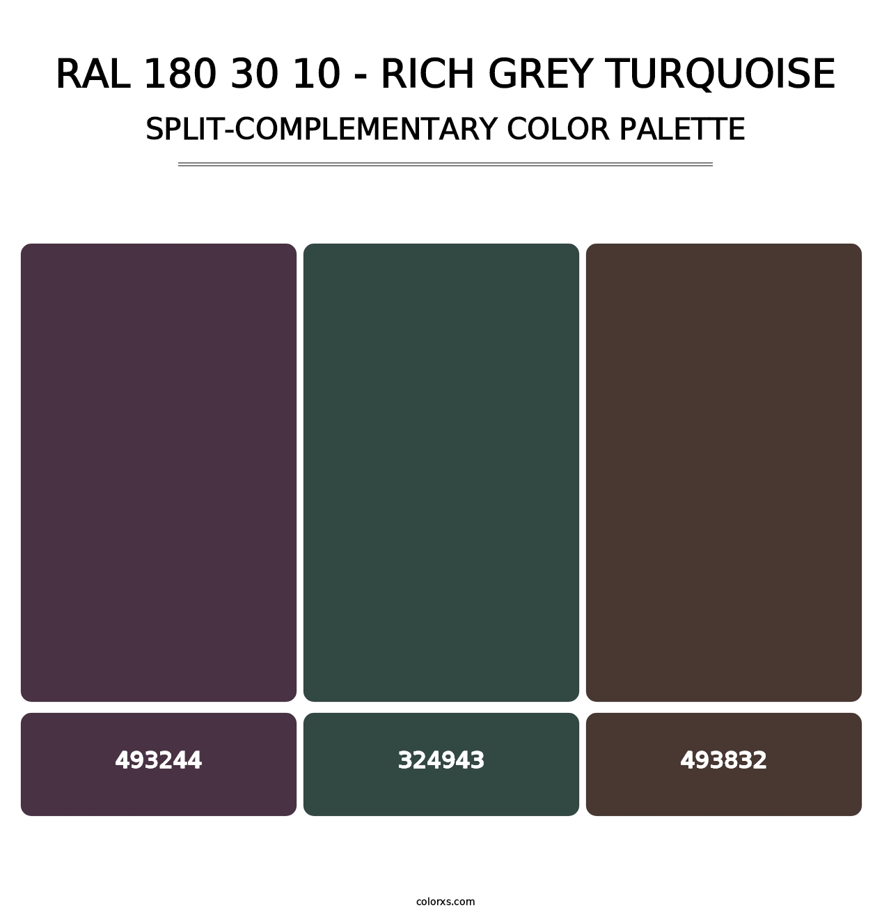 RAL 180 30 10 - Rich Grey Turquoise - Split-Complementary Color Palette