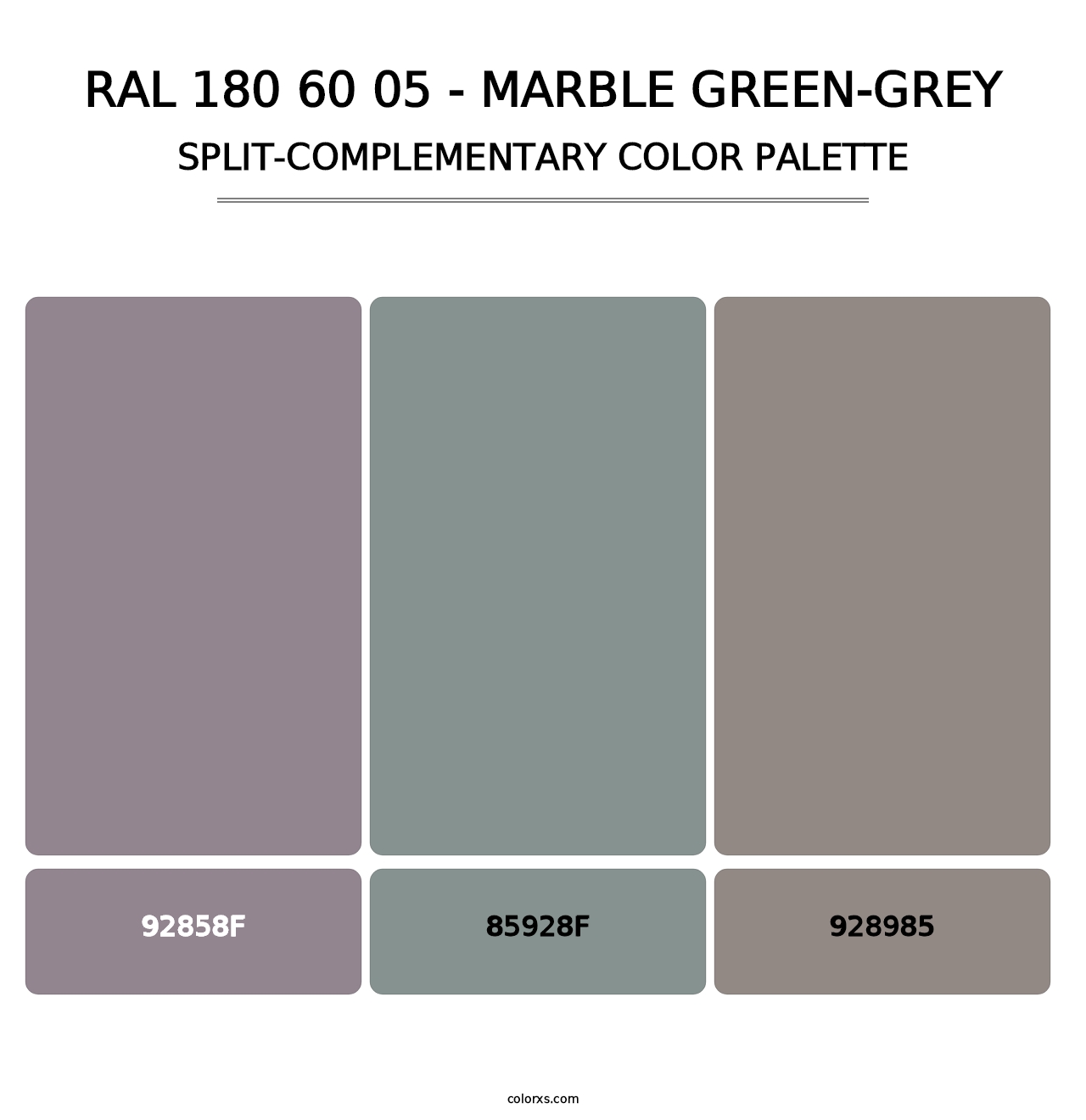 RAL 180 60 05 - Marble Green-Grey - Split-Complementary Color Palette