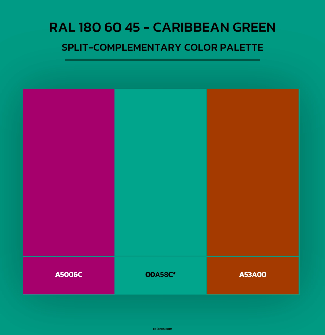 RAL 180 60 45 - Caribbean Green - Split-Complementary Color Palette