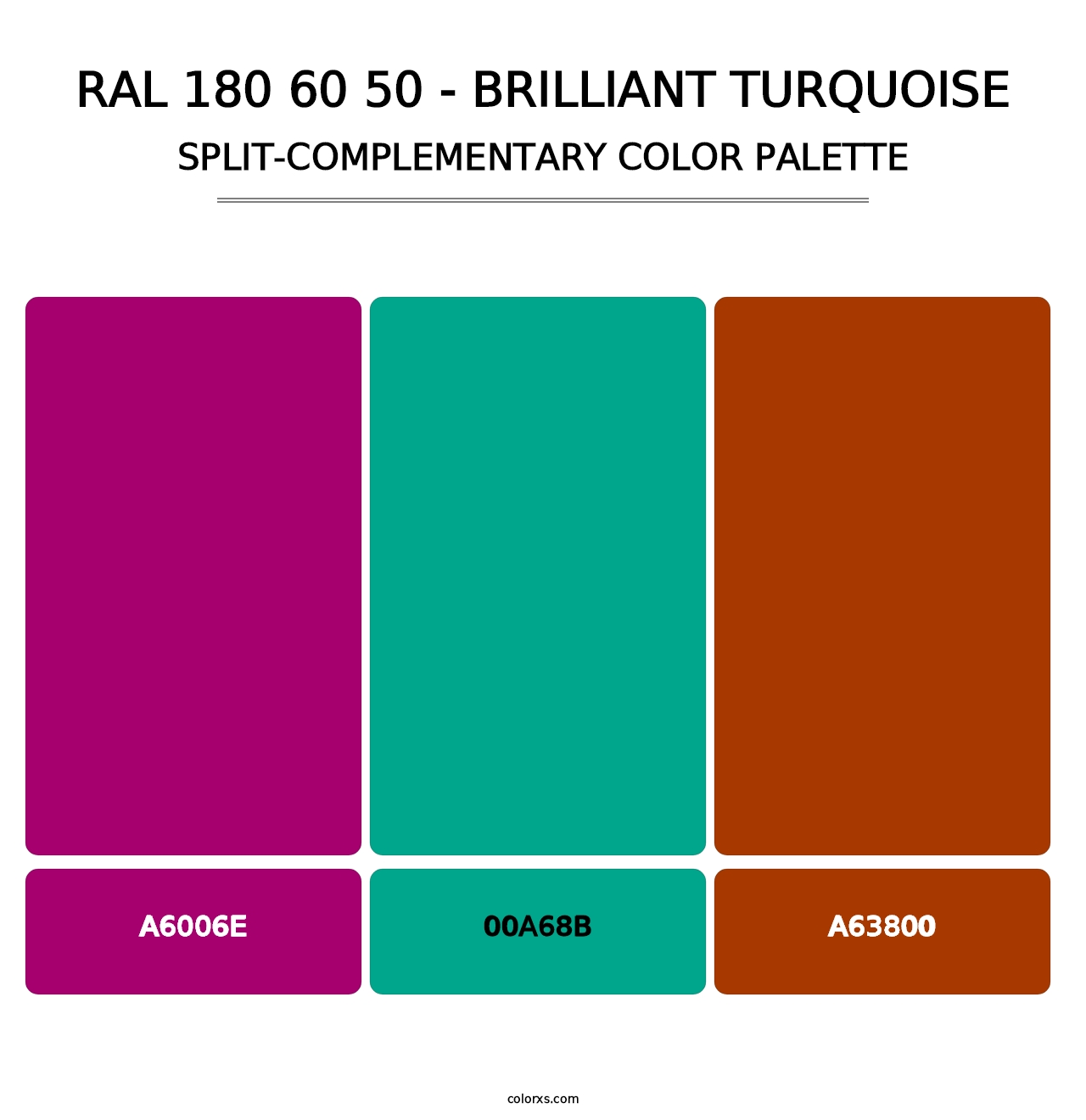 RAL 180 60 50 - Brilliant Turquoise - Split-Complementary Color Palette
