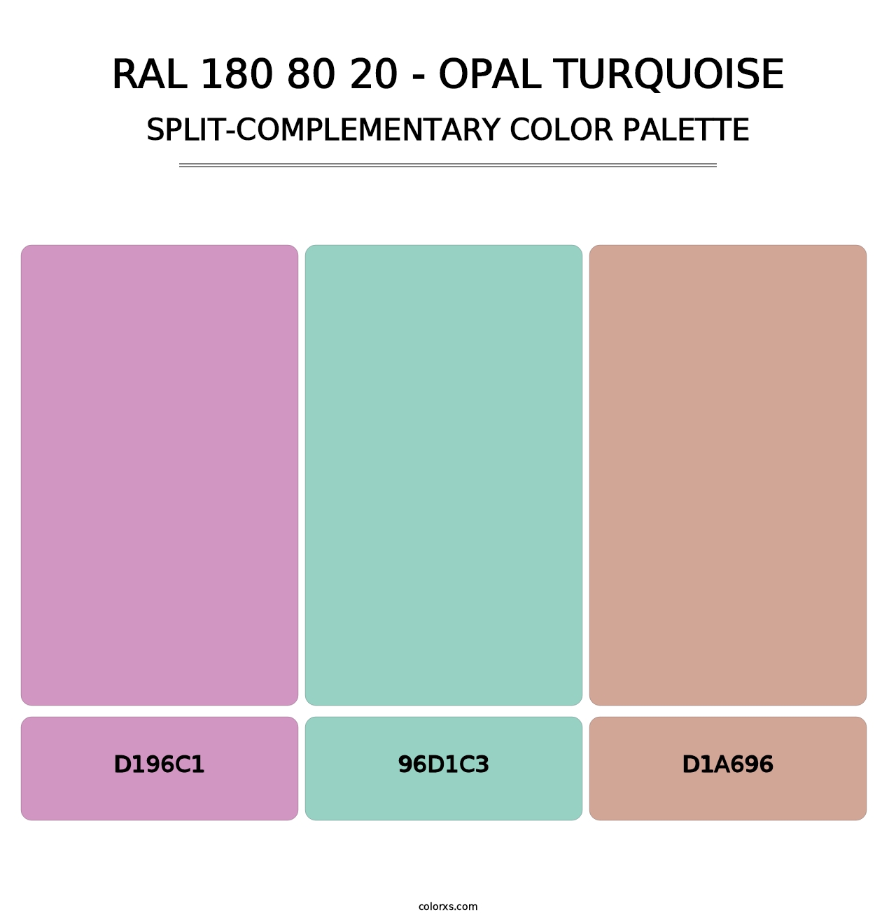 RAL 180 80 20 - Opal Turquoise - Split-Complementary Color Palette