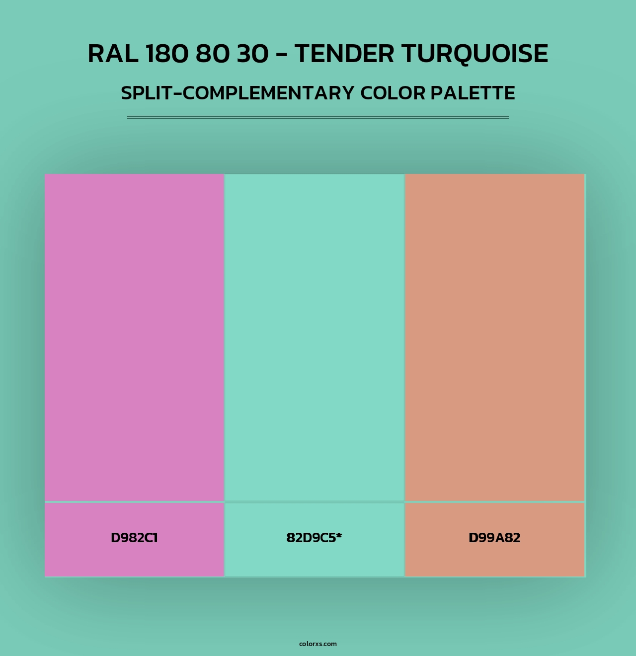 RAL 180 80 30 - Tender Turquoise - Split-Complementary Color Palette
