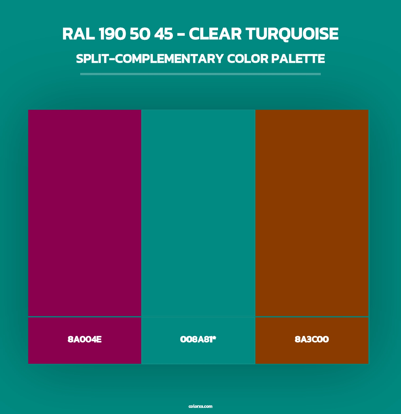 RAL 190 50 45 - Clear Turquoise - Split-Complementary Color Palette
