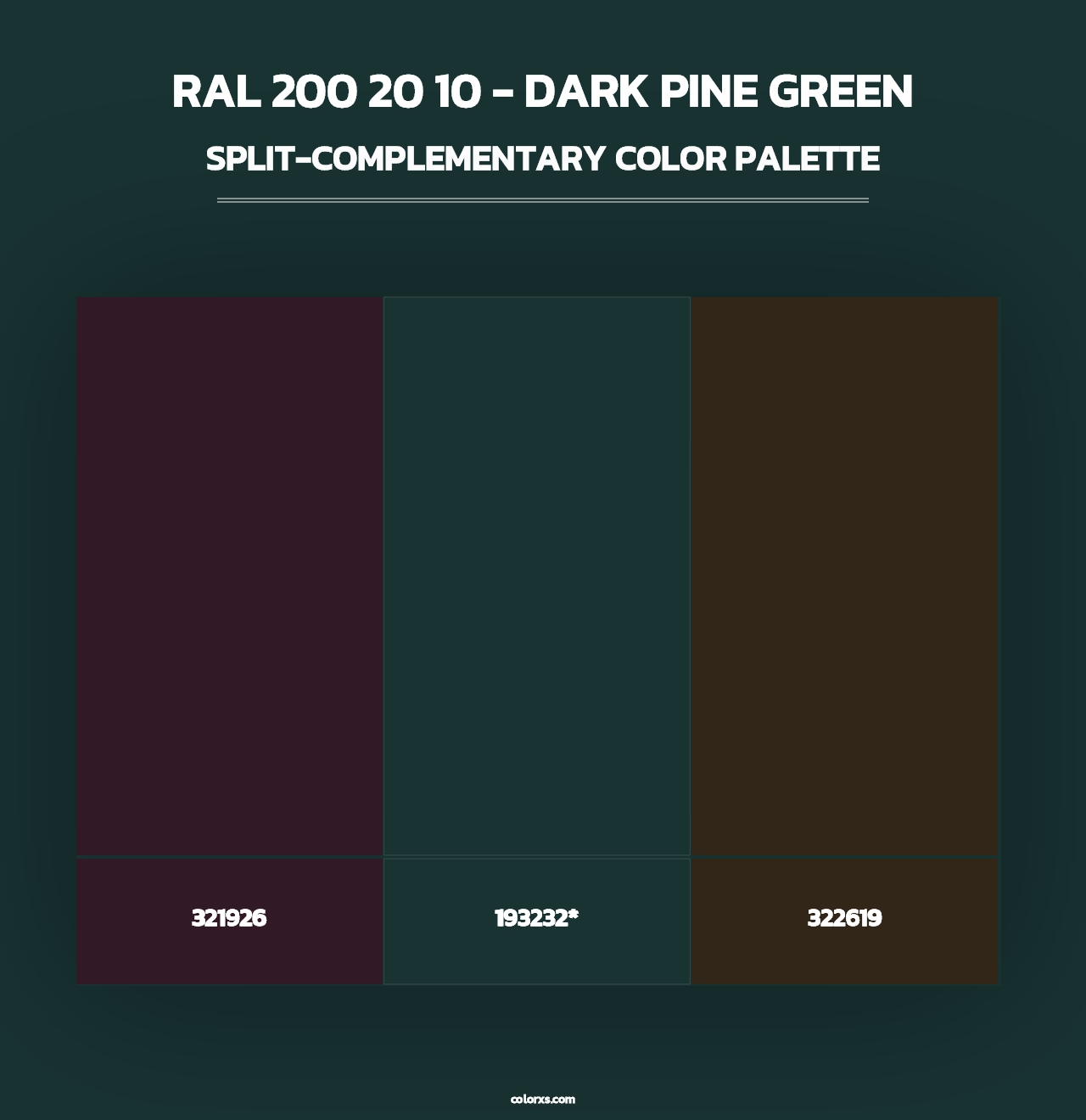 RAL 200 20 10 - Dark Pine Green - Split-Complementary Color Palette