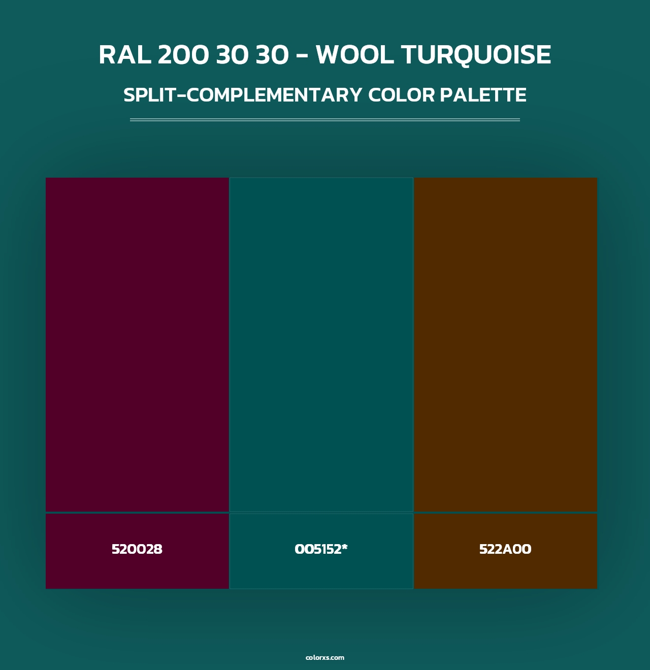 RAL 200 30 30 - Wool Turquoise - Split-Complementary Color Palette